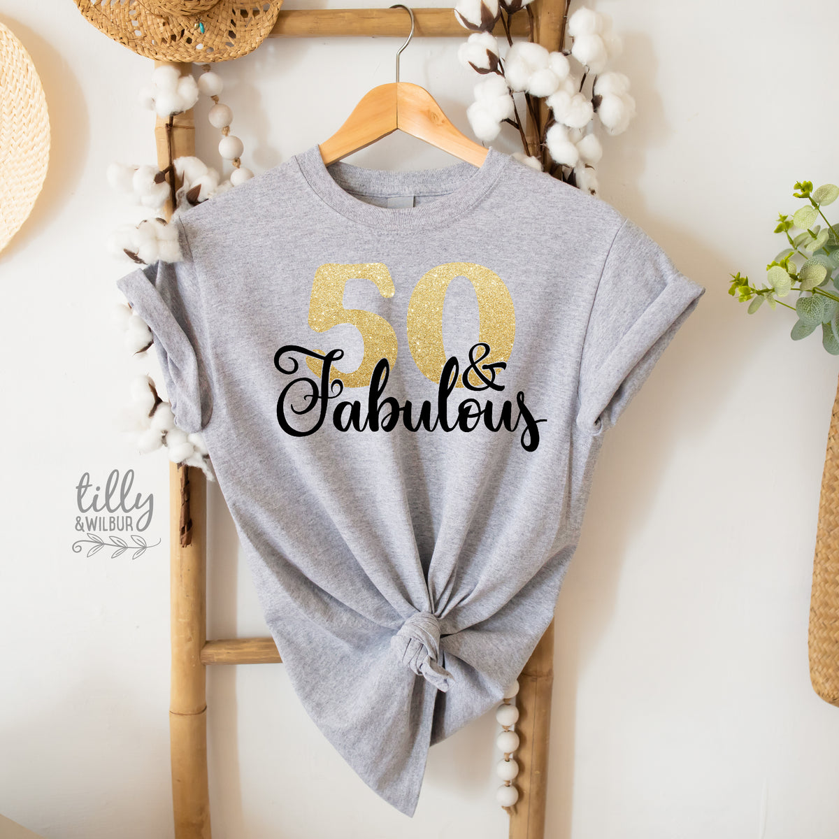 50 And Fabulous (MORE COLOURS & STYLES)