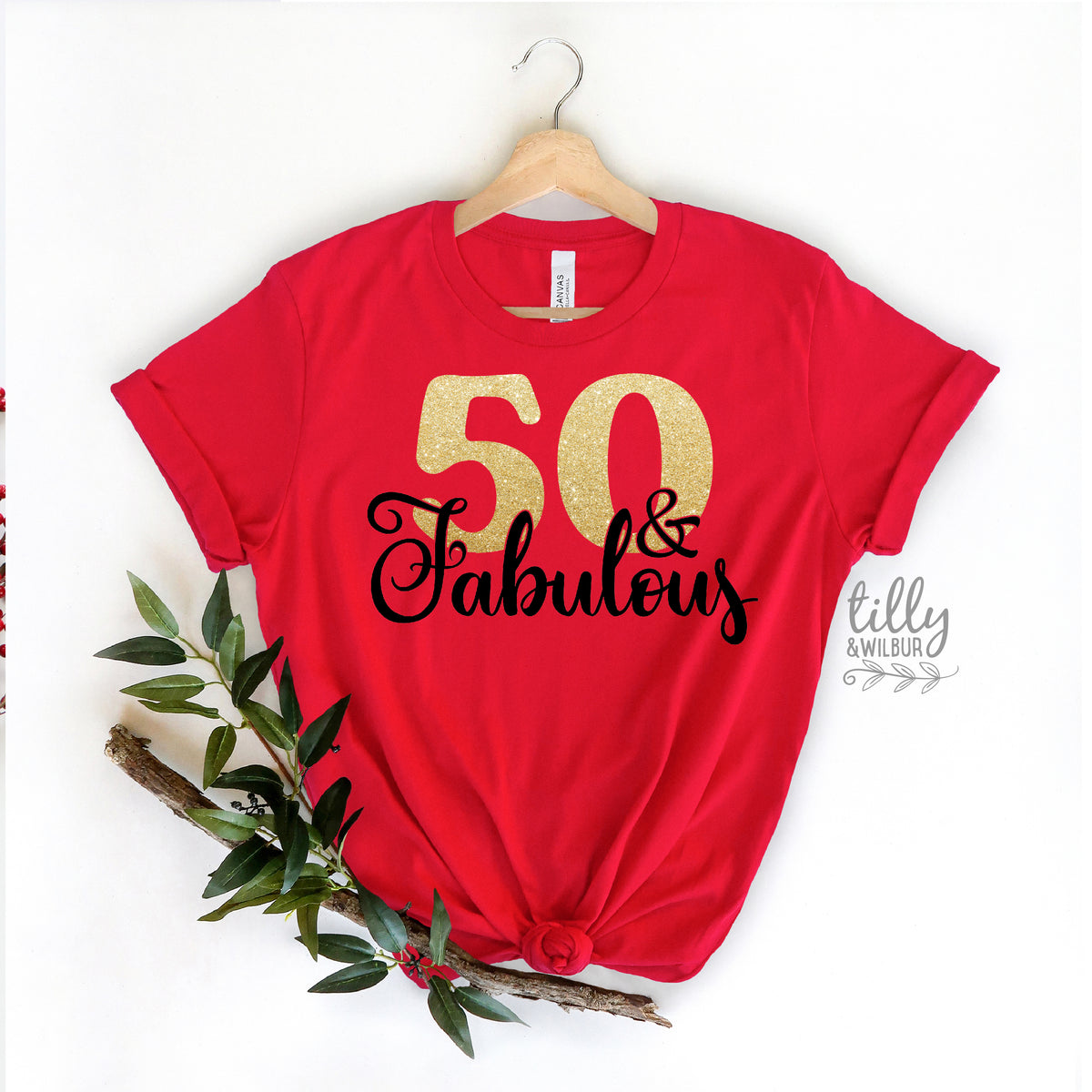 50 And Fabulous (MORE COLOURS & STYLES)