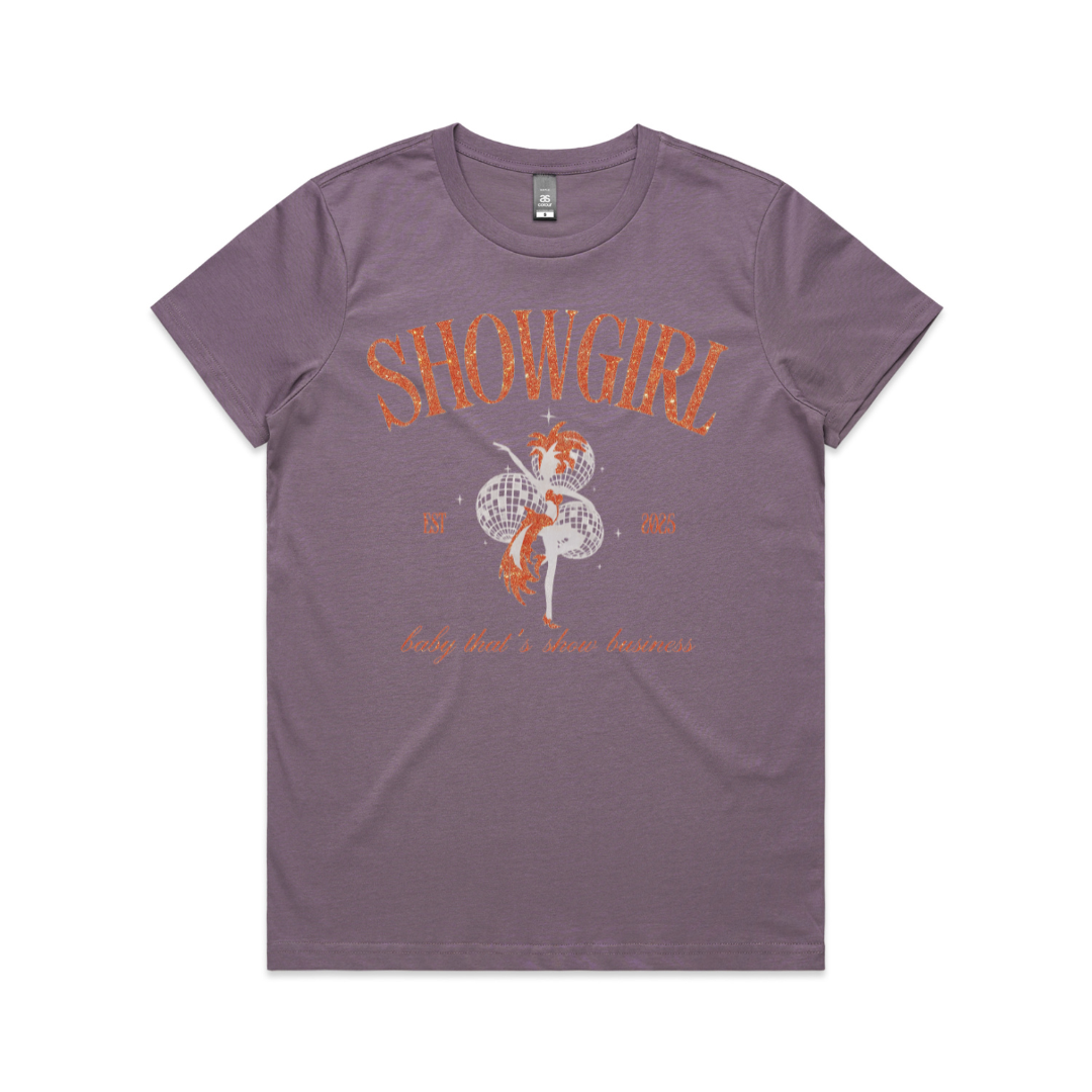 Showgirl! Baby That's Show Business (MORE COLOURS & STYLES)