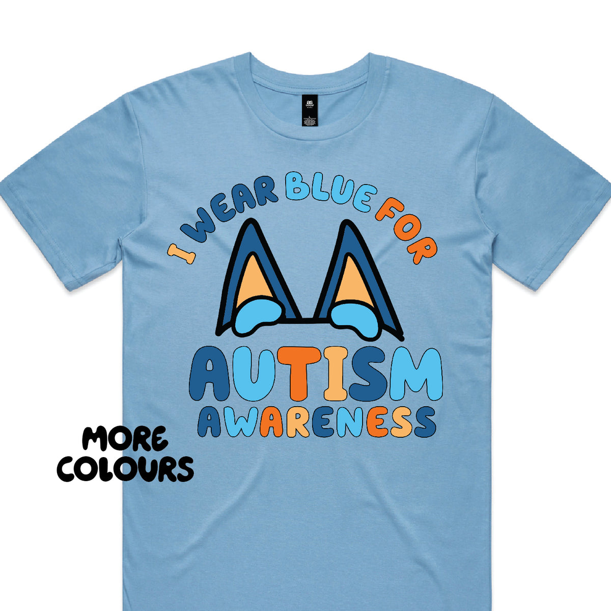 I Wear Blue For Autism Awareness