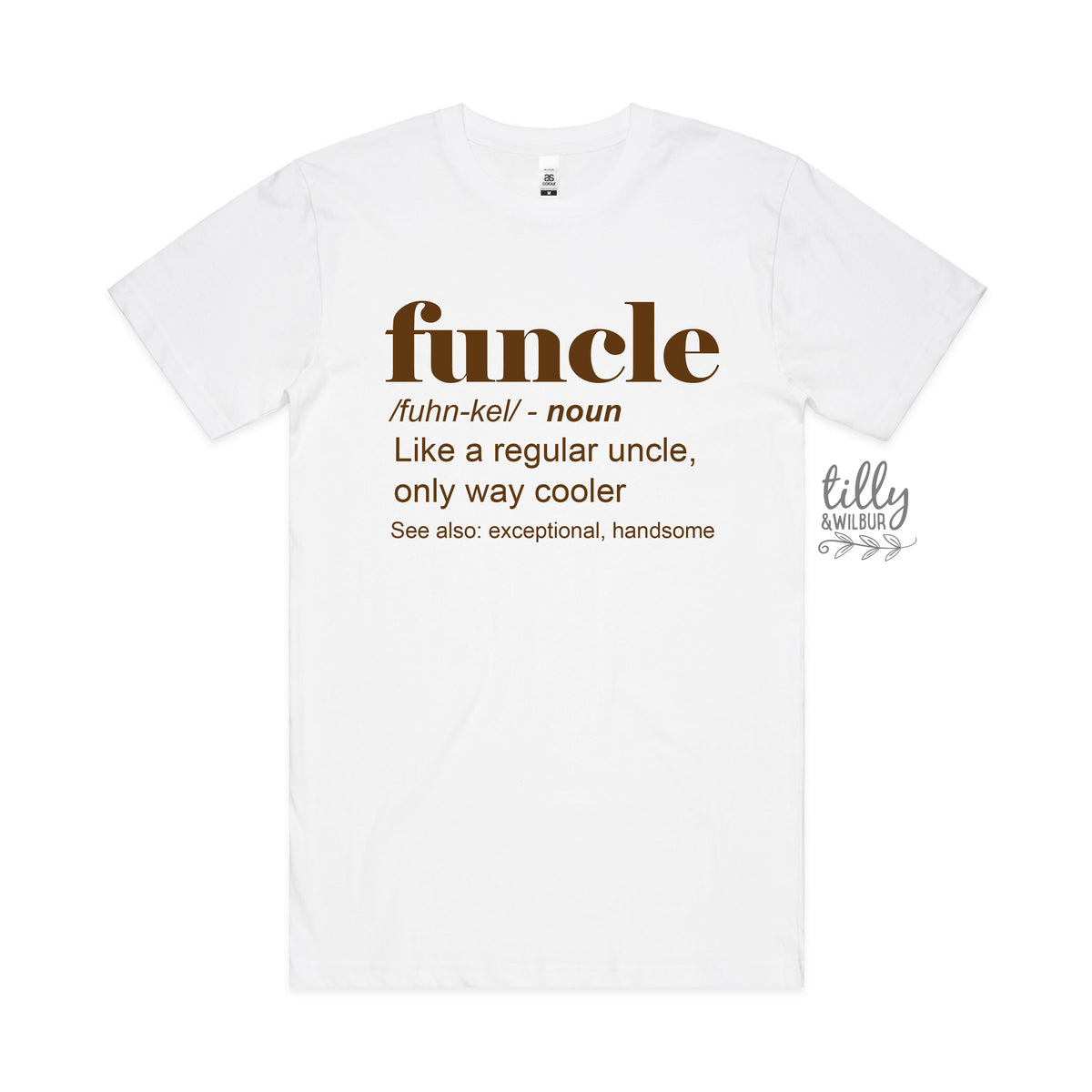 Funcle: Like a regular uncle, only way cooler (MORE COLOURS & STYLES)