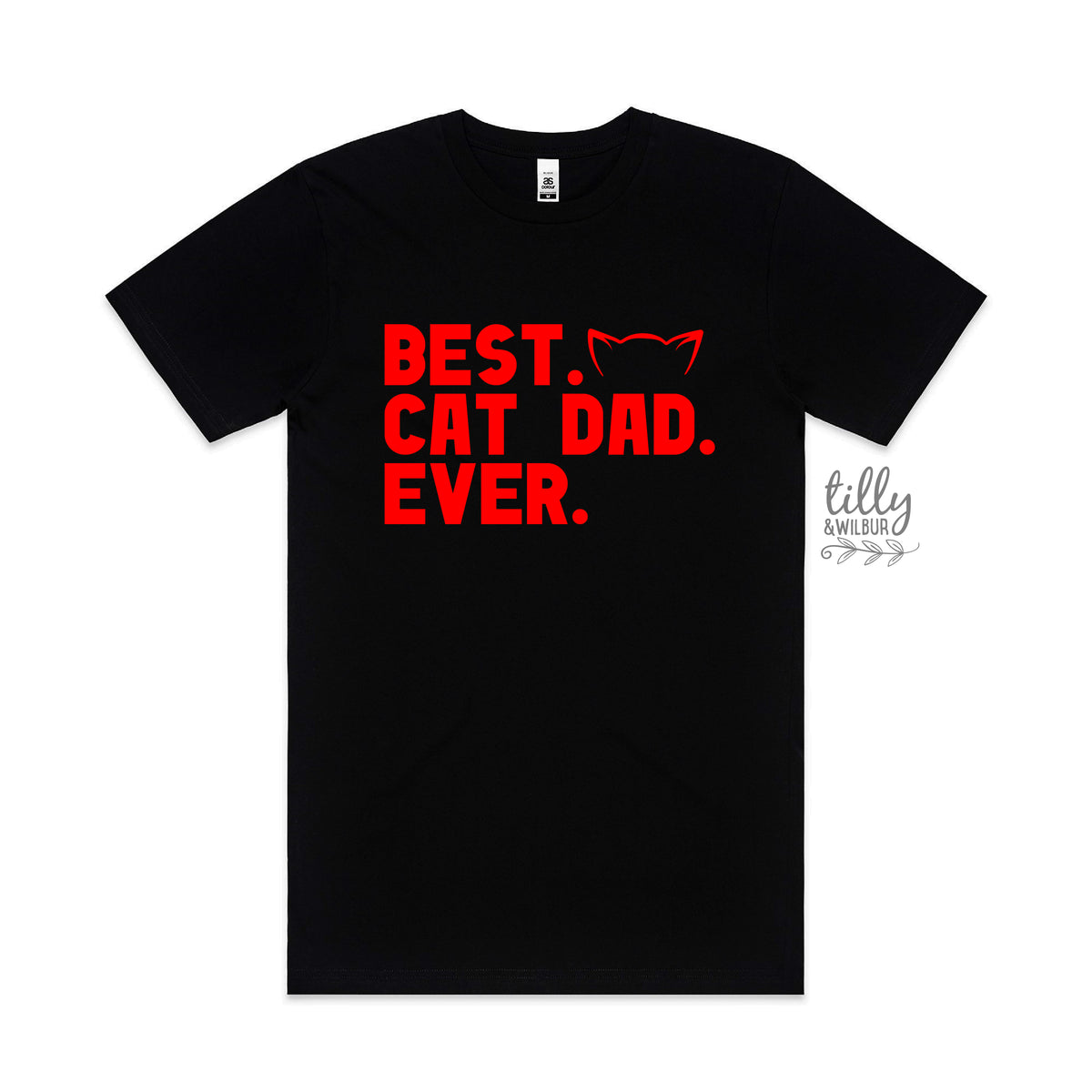 Best Cat Dad Ever (MORE COLOURS & STYLES)