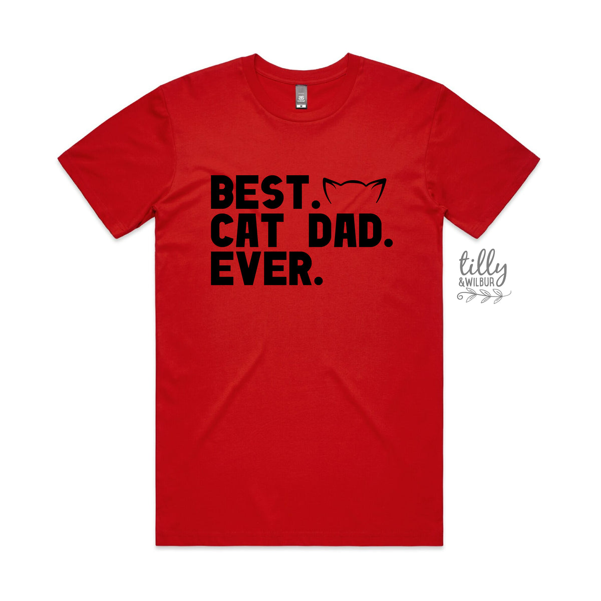 Best Cat Dad Ever (MORE COLOURS & STYLES)
