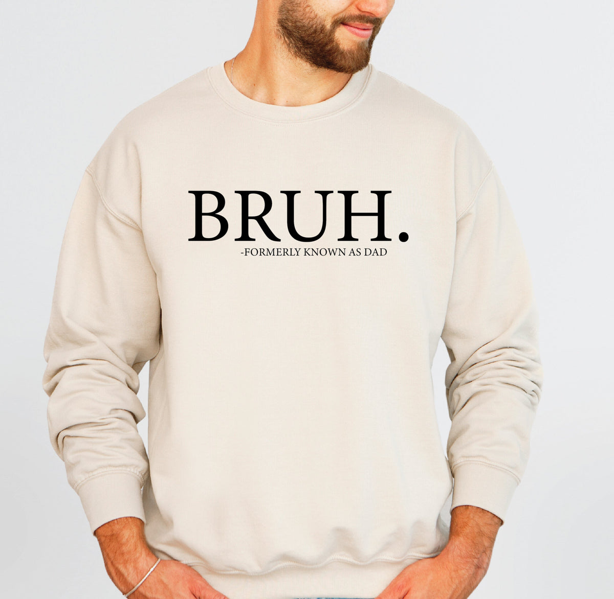 Bruh Formerly Known As Dad (MORE COLOURS & STYLES)