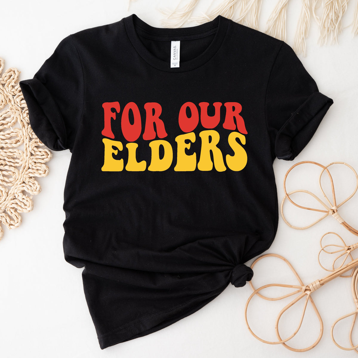 For Our Elders (MORE COLOURS & STYLES)
