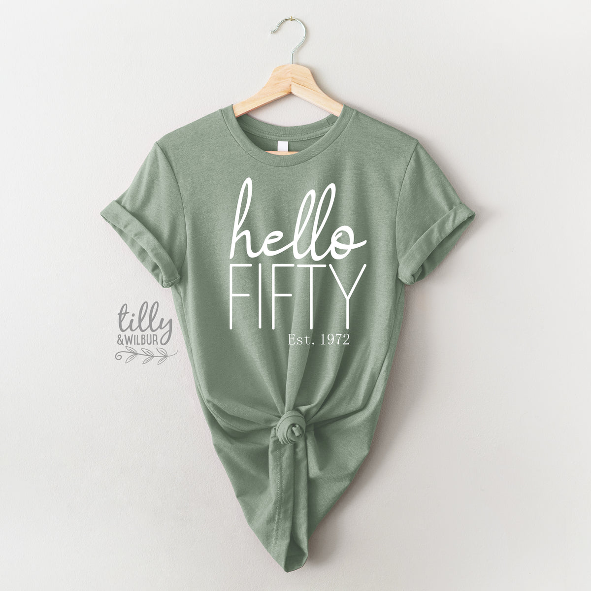 Hello Fifty With Custom Est Year (MORE COLOURS & STYLES)