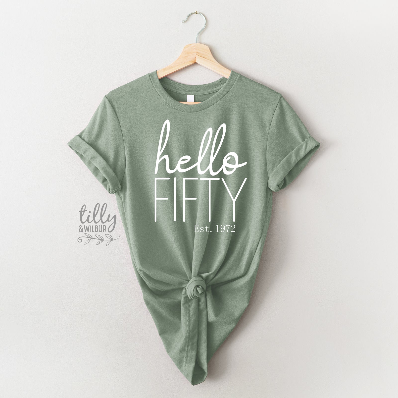 Hello Fifty With Custom Est Year (MORE COLOURS & STYLES)