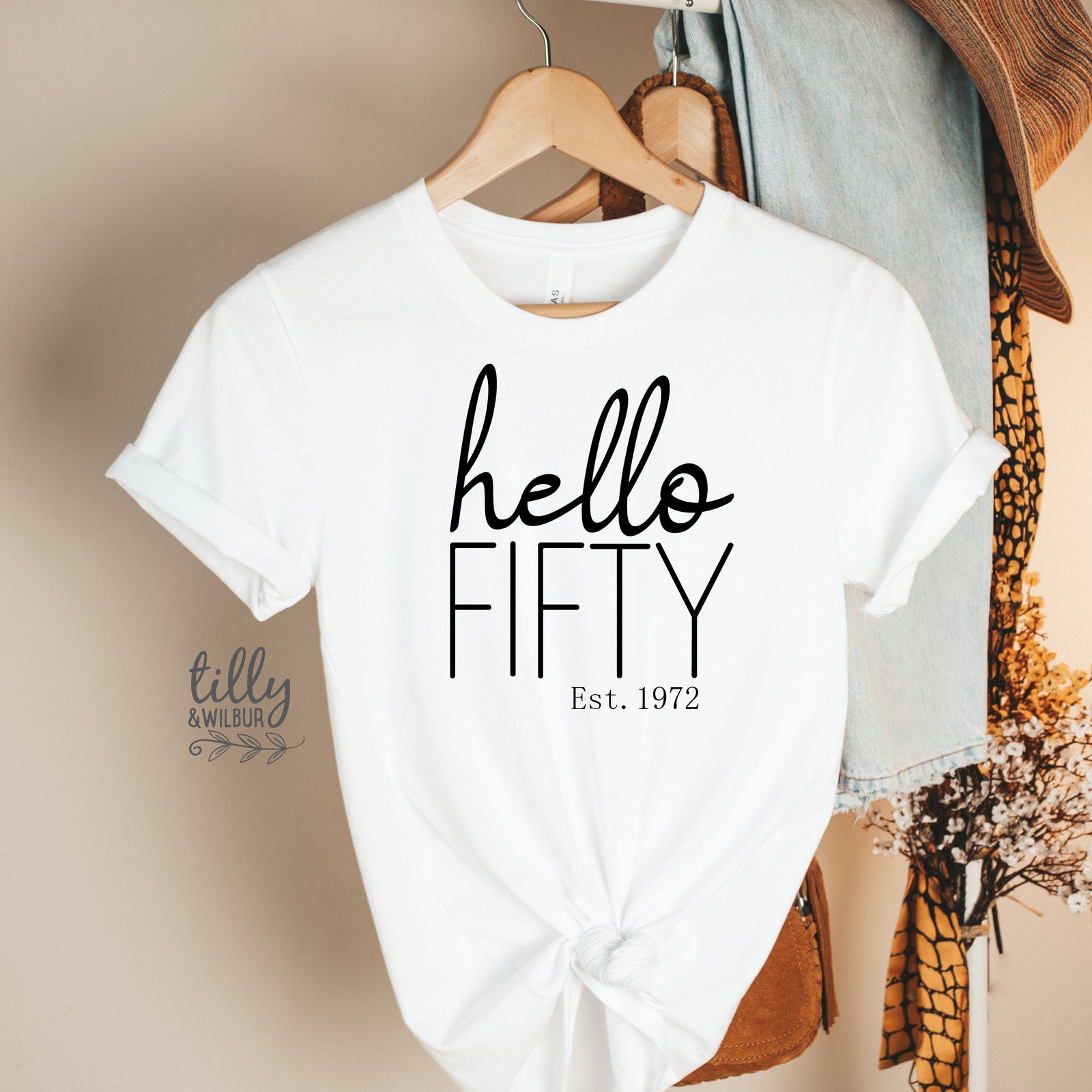 Hello Fifty With Custom Est Year (MORE COLOURS & STYLES)