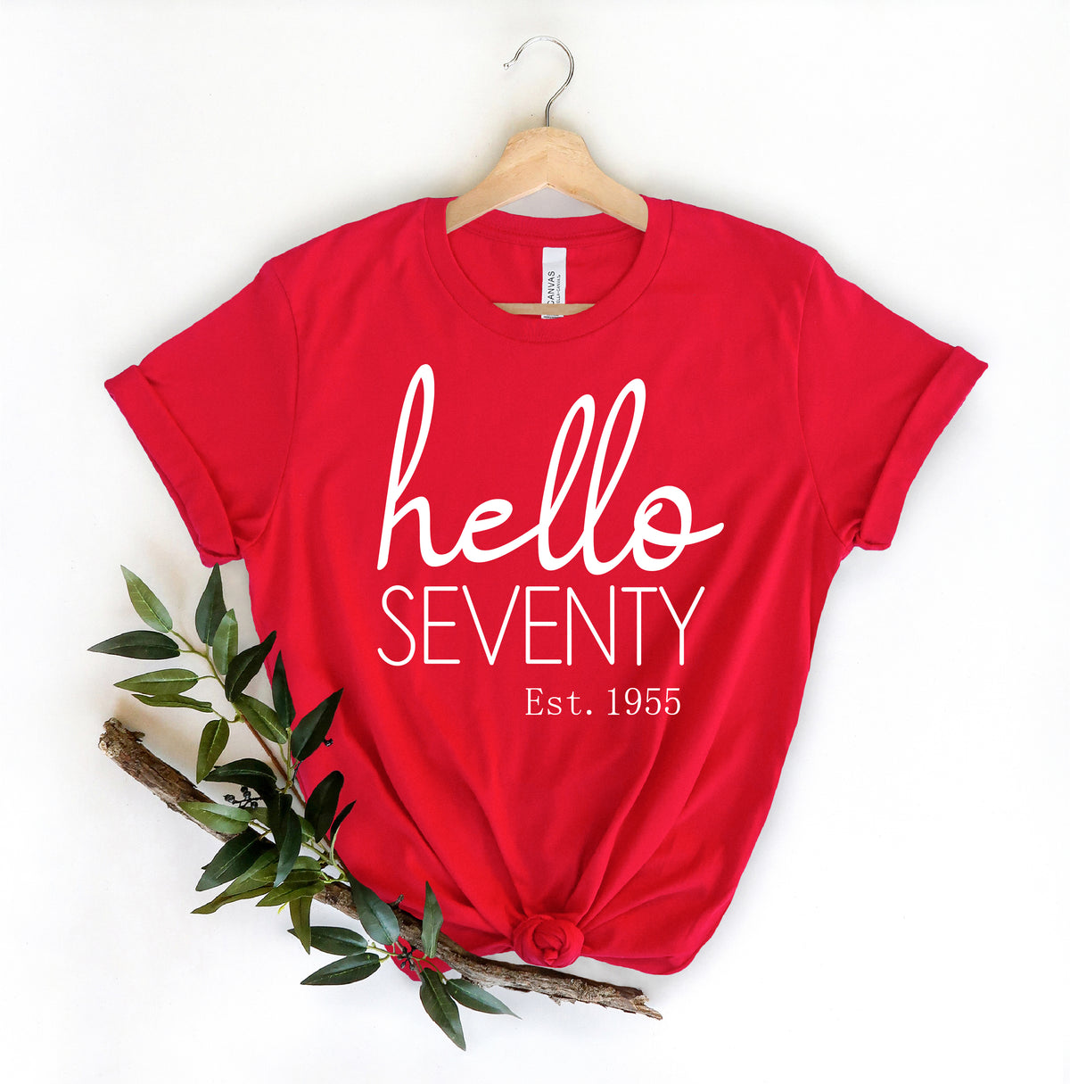 Hello Seventy With Custom Est Year (MORE COLOURS & STYLES)