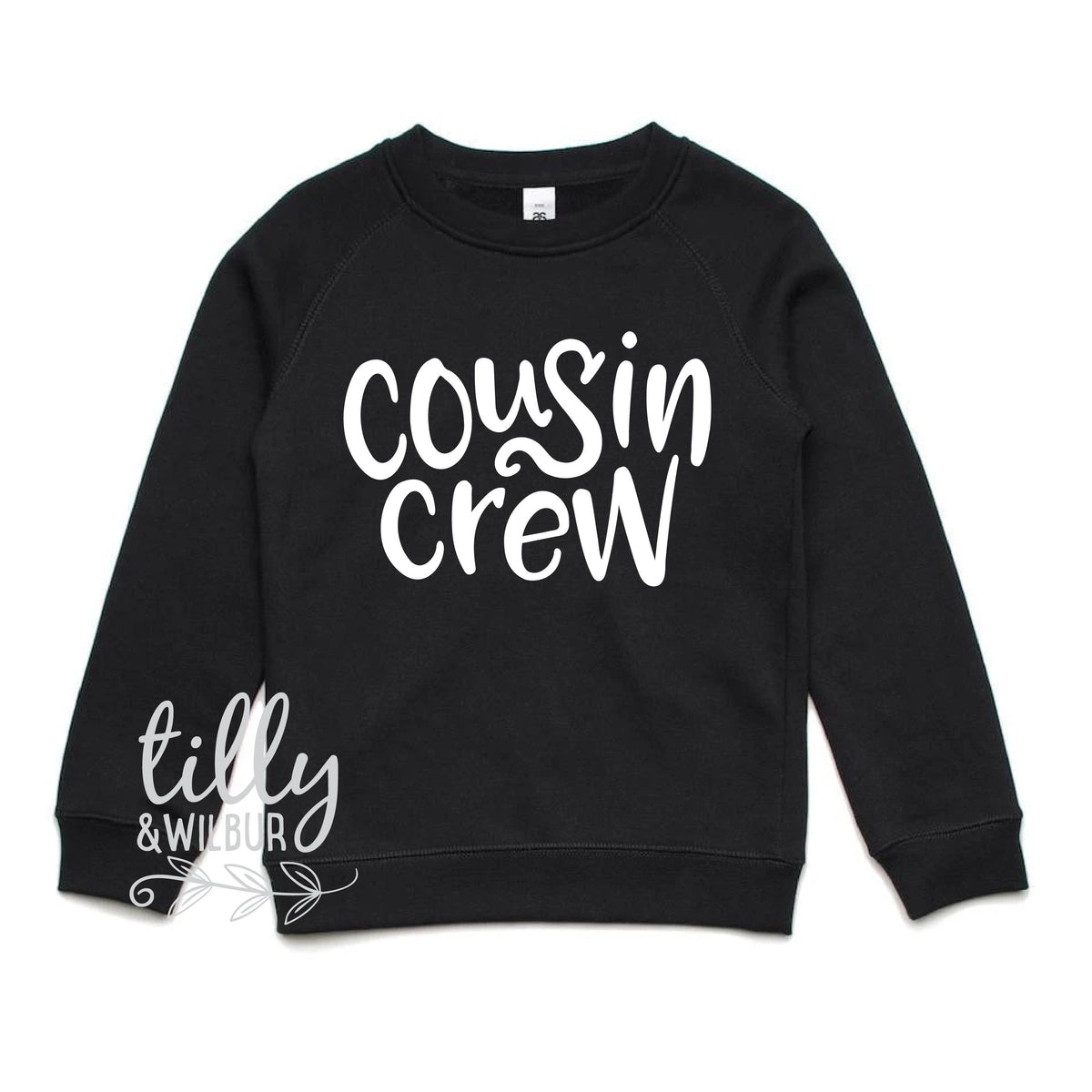 Cousin Crew, White Print (MORE COLOURS & STYLES)
