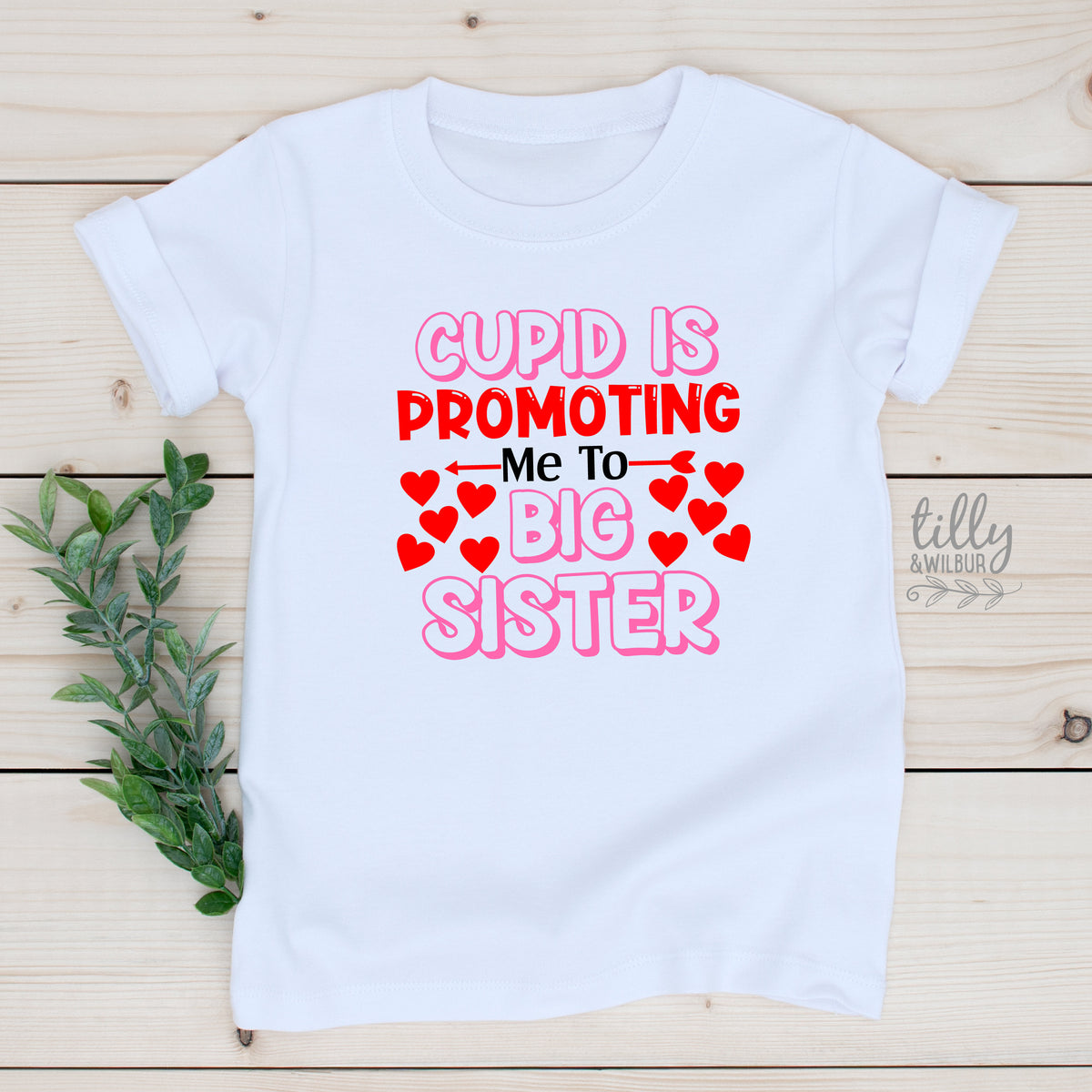 Cupid Is Promoting Me To Big Sister Pregnancy Announcement T-Shirt, Valentine's Day Announcement T-Shirt, Valentine's Day Sister Gift