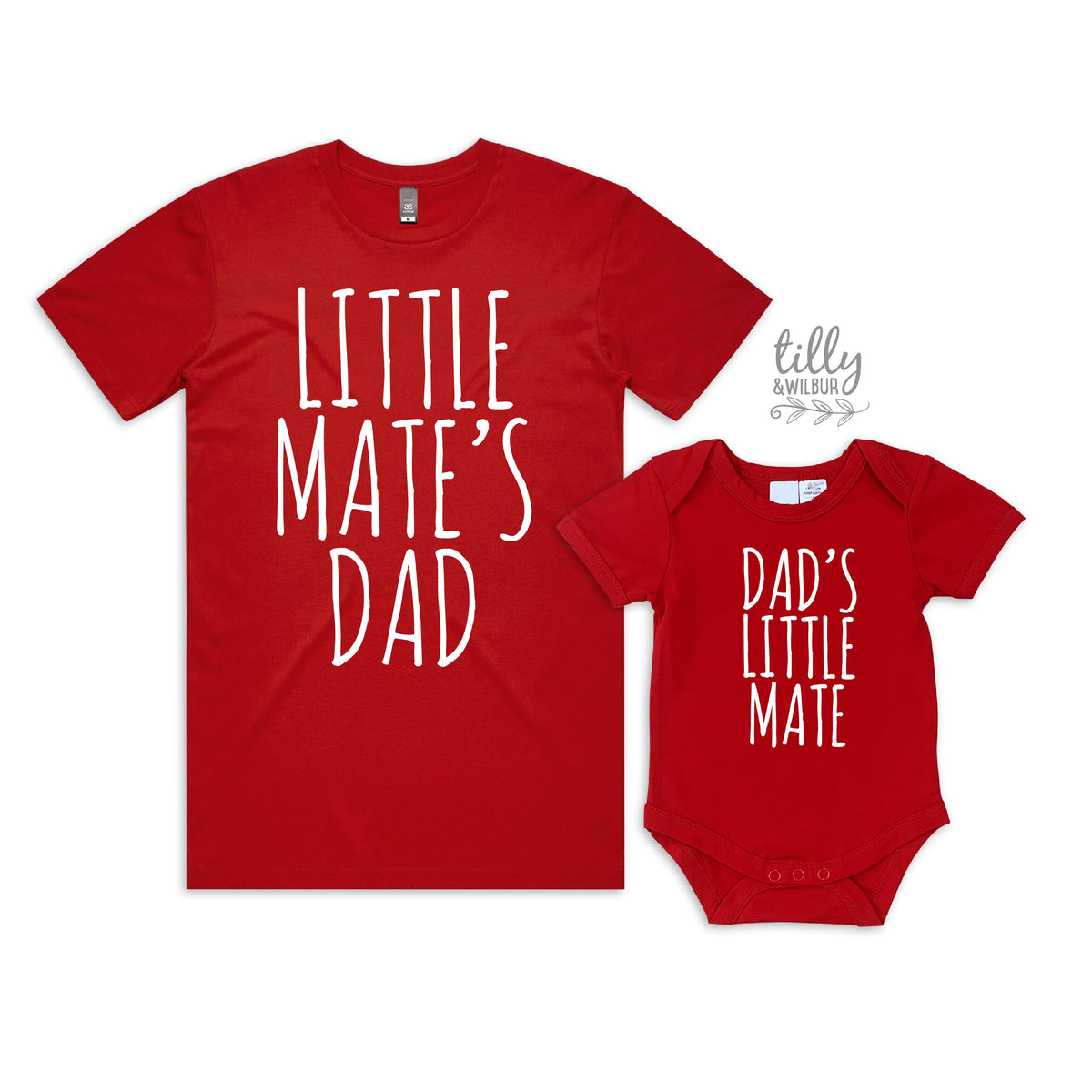 Dad's Little Mate or Little Mate's Dad (MORE COLOURS & STYLES)