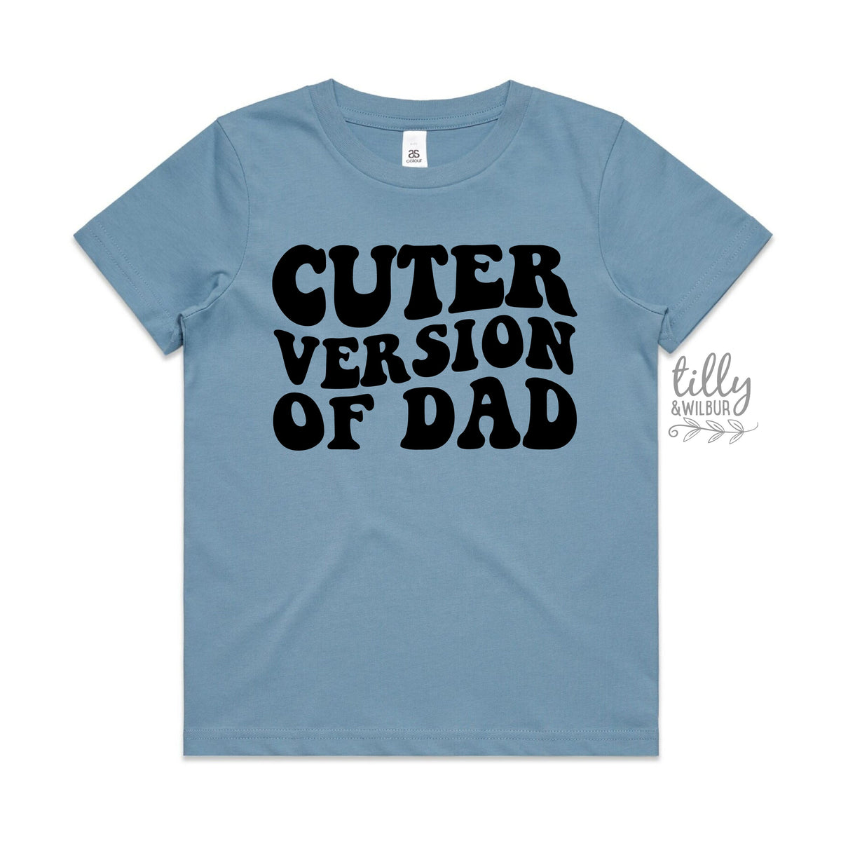 Cuter Version of Dad (MORE COLOURS & STYLES)