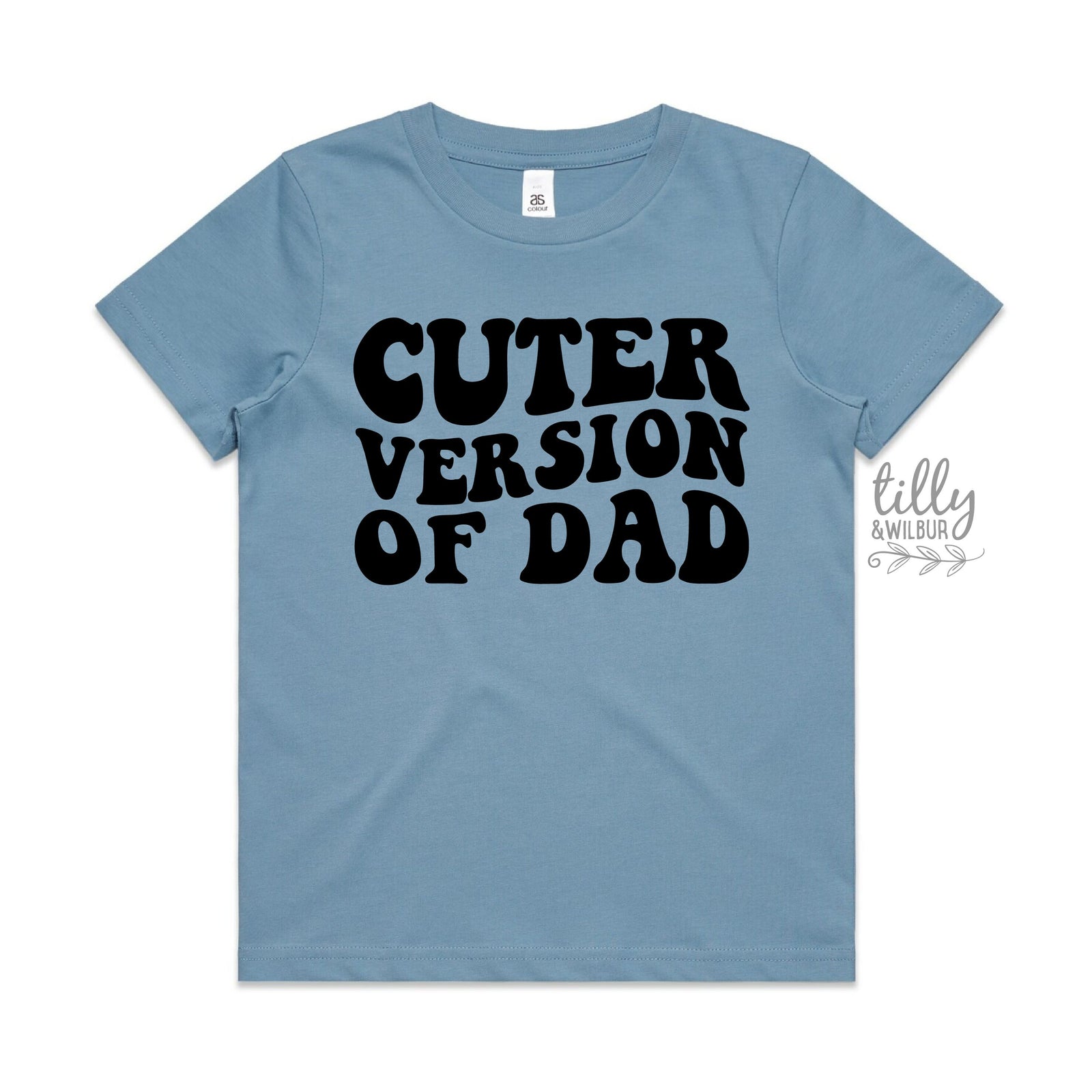 Cuter Version of Dad (MORE COLOURS & STYLES)