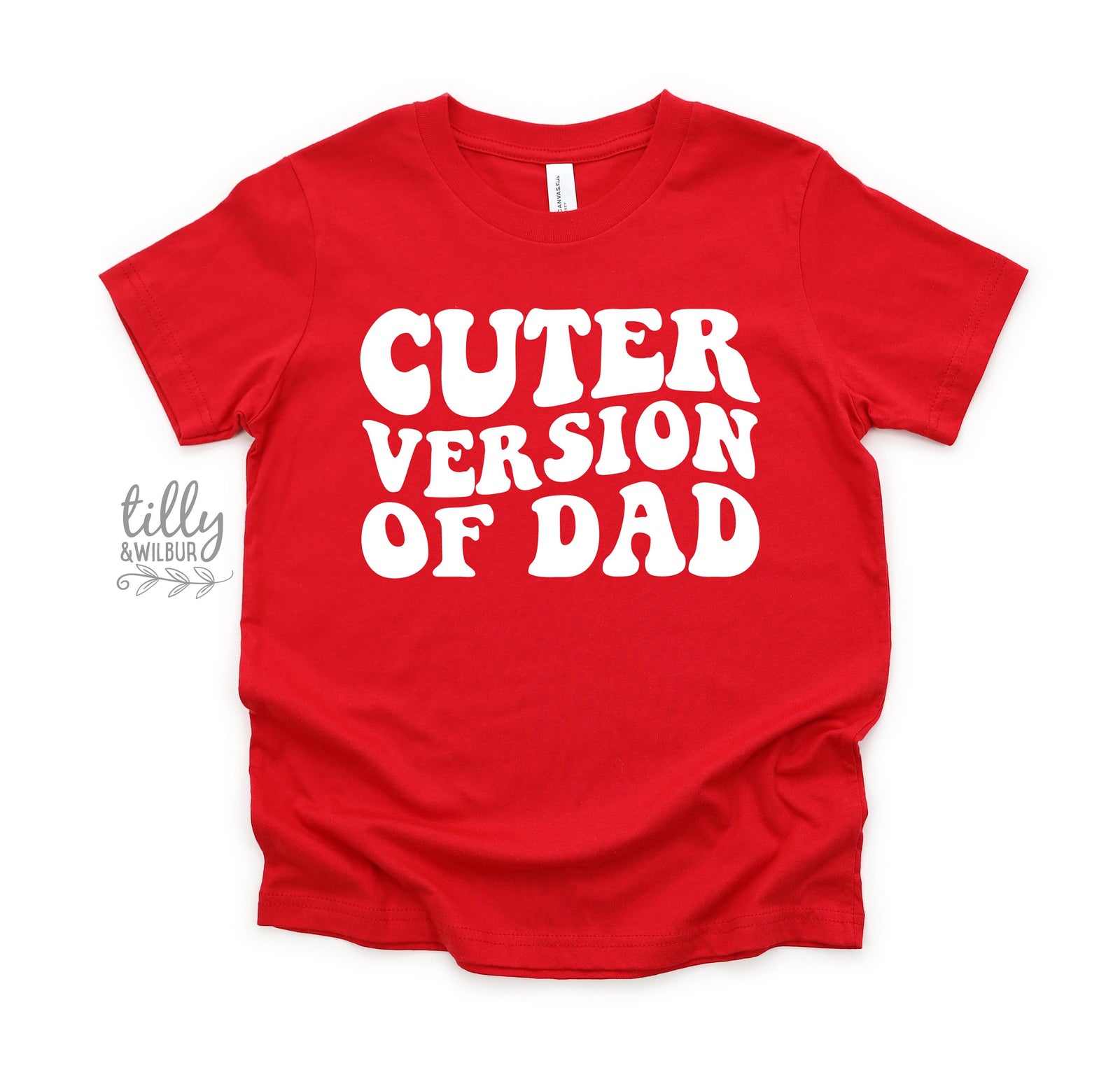 Cuter Version of Dad (MORE COLOURS & STYLES)