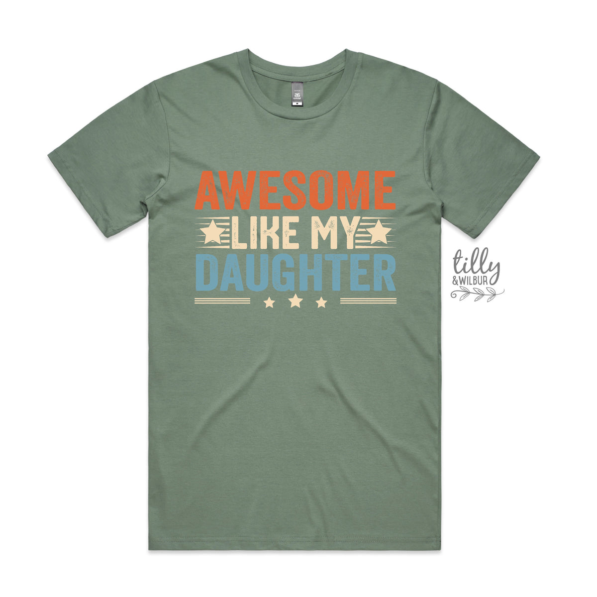 Awesome Like My Daughter (MORE COLOURS & STYLES)