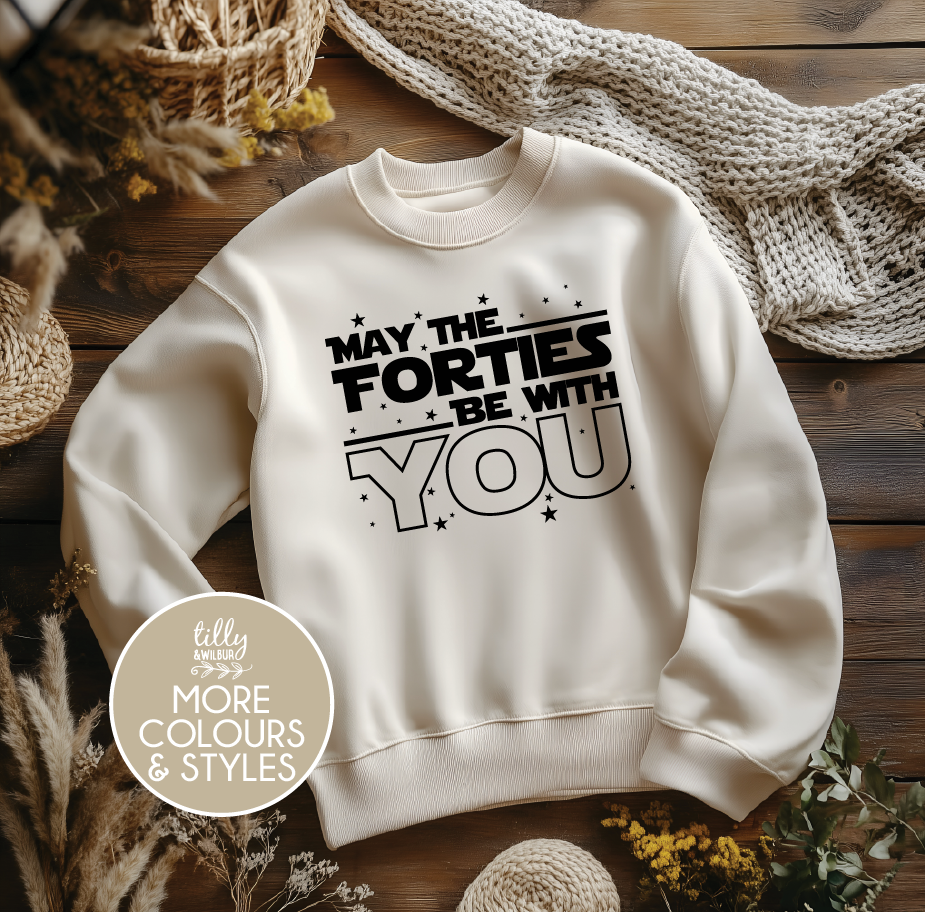 May The Forties Be With You (MORE COLOURS & STYLES)