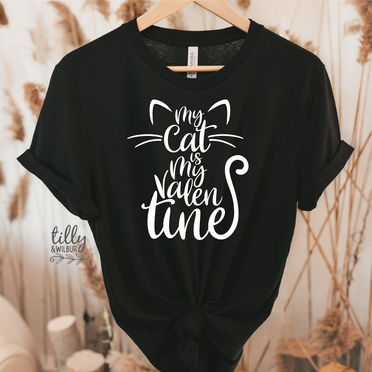 My Cat Is My Valentine (MORE COLOURS & STYLES)