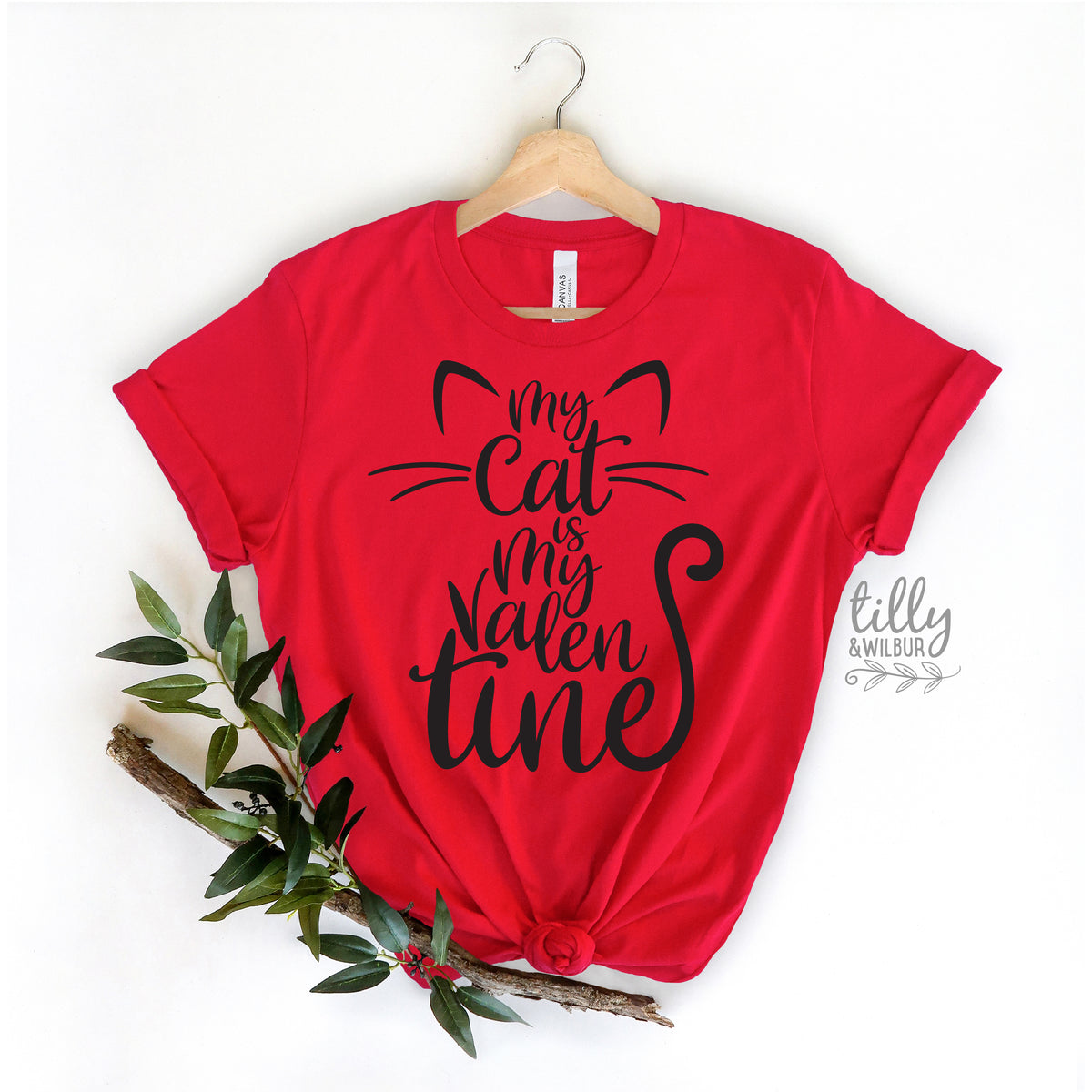 My Cat Is My Valentine (MORE COLOURS & STYLES)