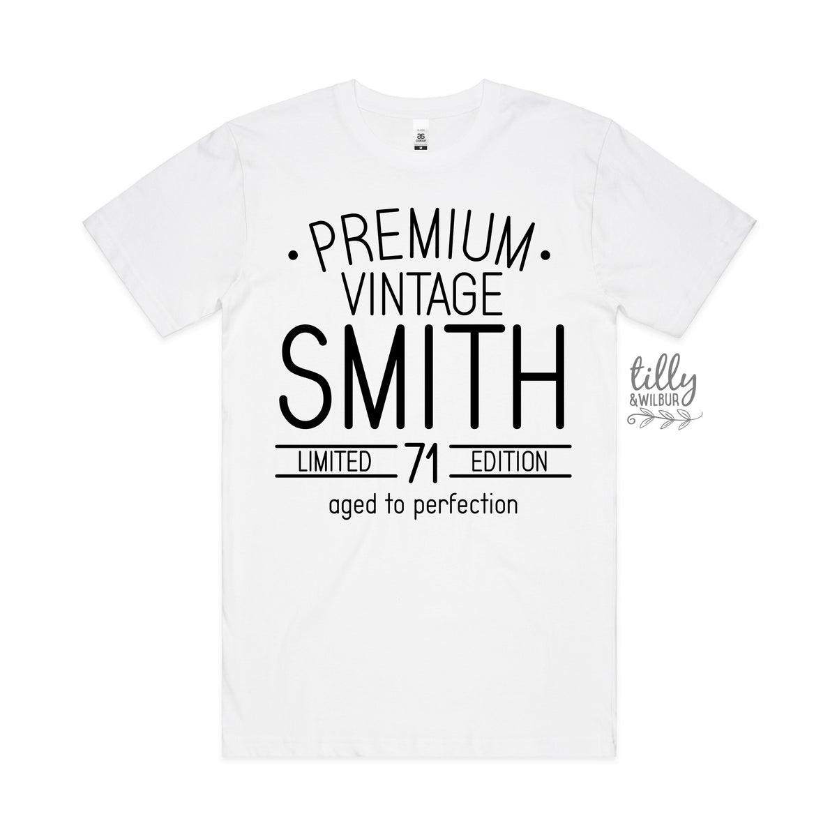 Premium Vintage, Limited Edition & Aged To Perfection With Custom Name & Year (MORE COLOURS & STYLES)