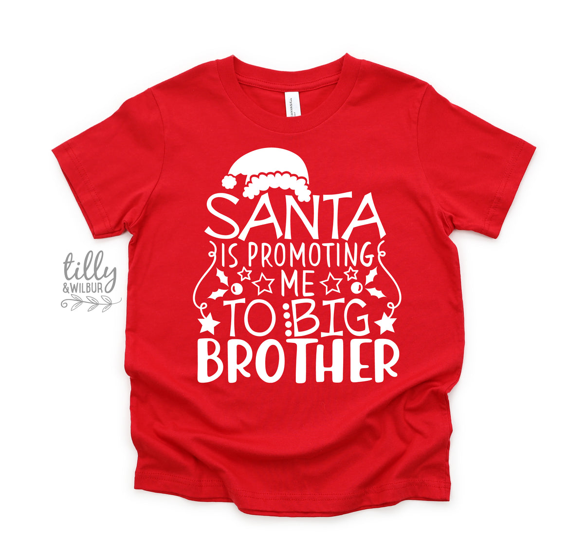 Santa Is Promoting Me To Big Brother (MORE COLOURS & STYLES)