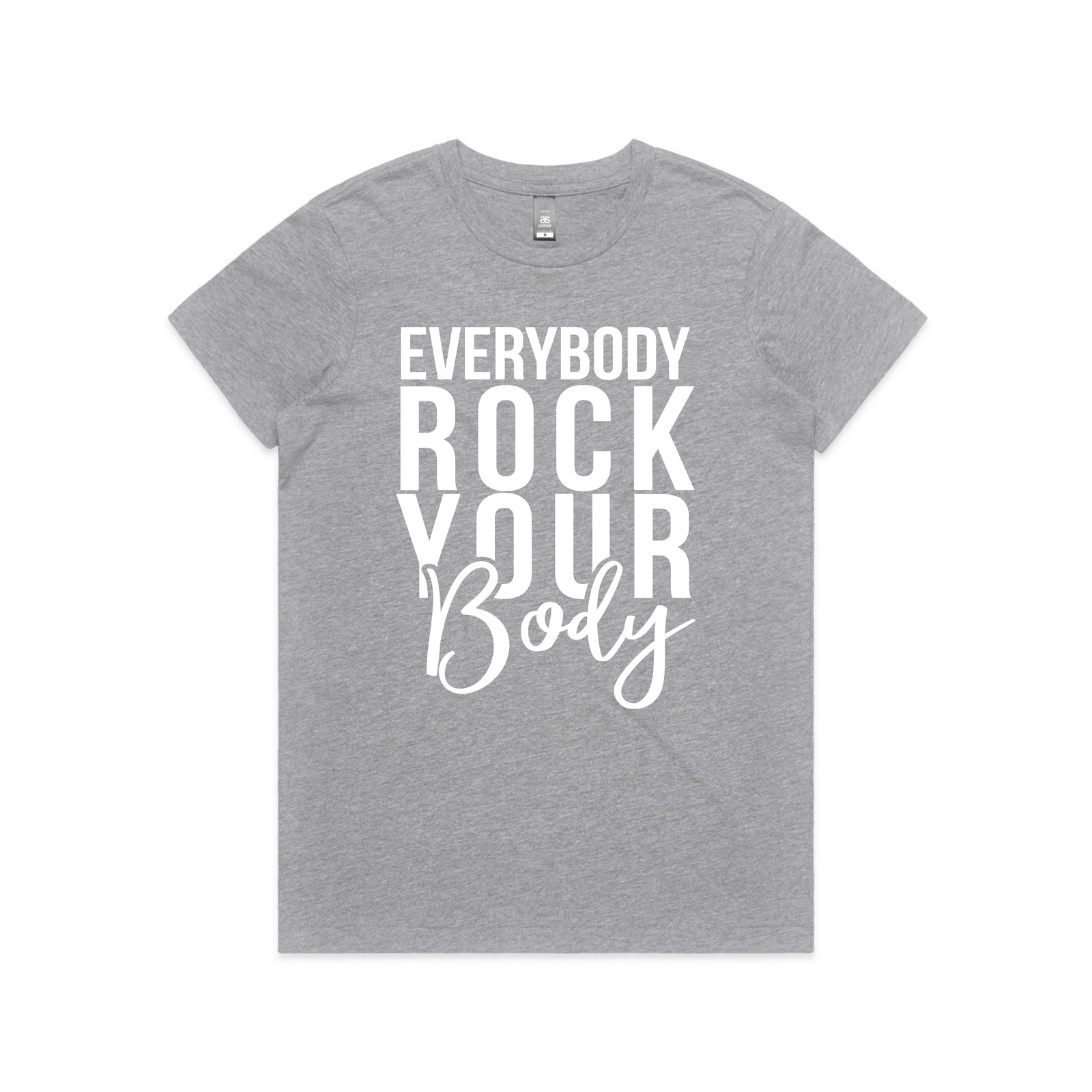 Everybody Rock Your Body T-Shirt