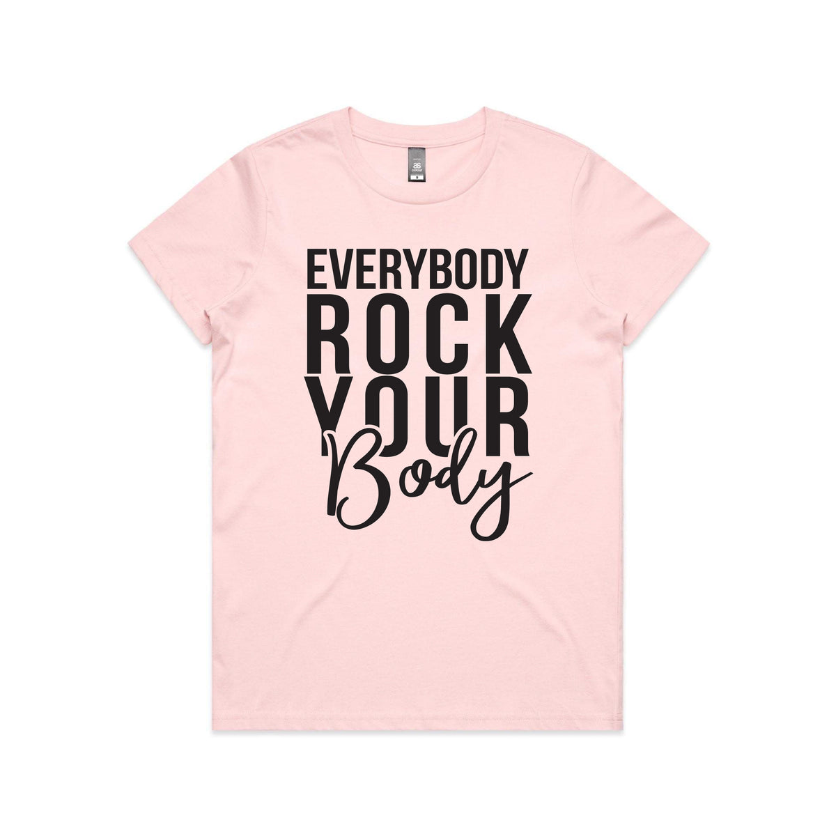 Everybody Rock Your Body T-Shirt