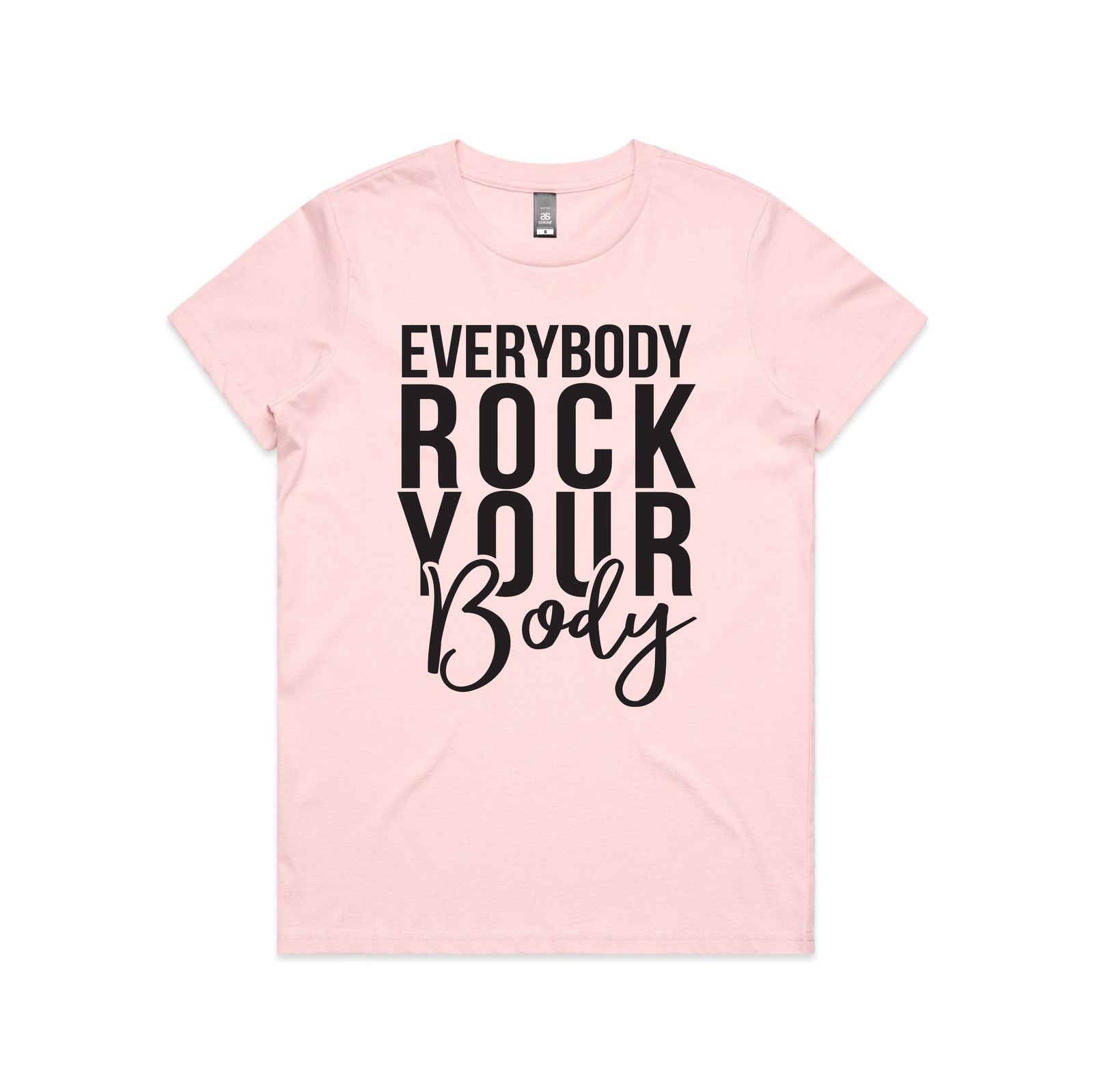Everybody Rock Your Body T-Shirt