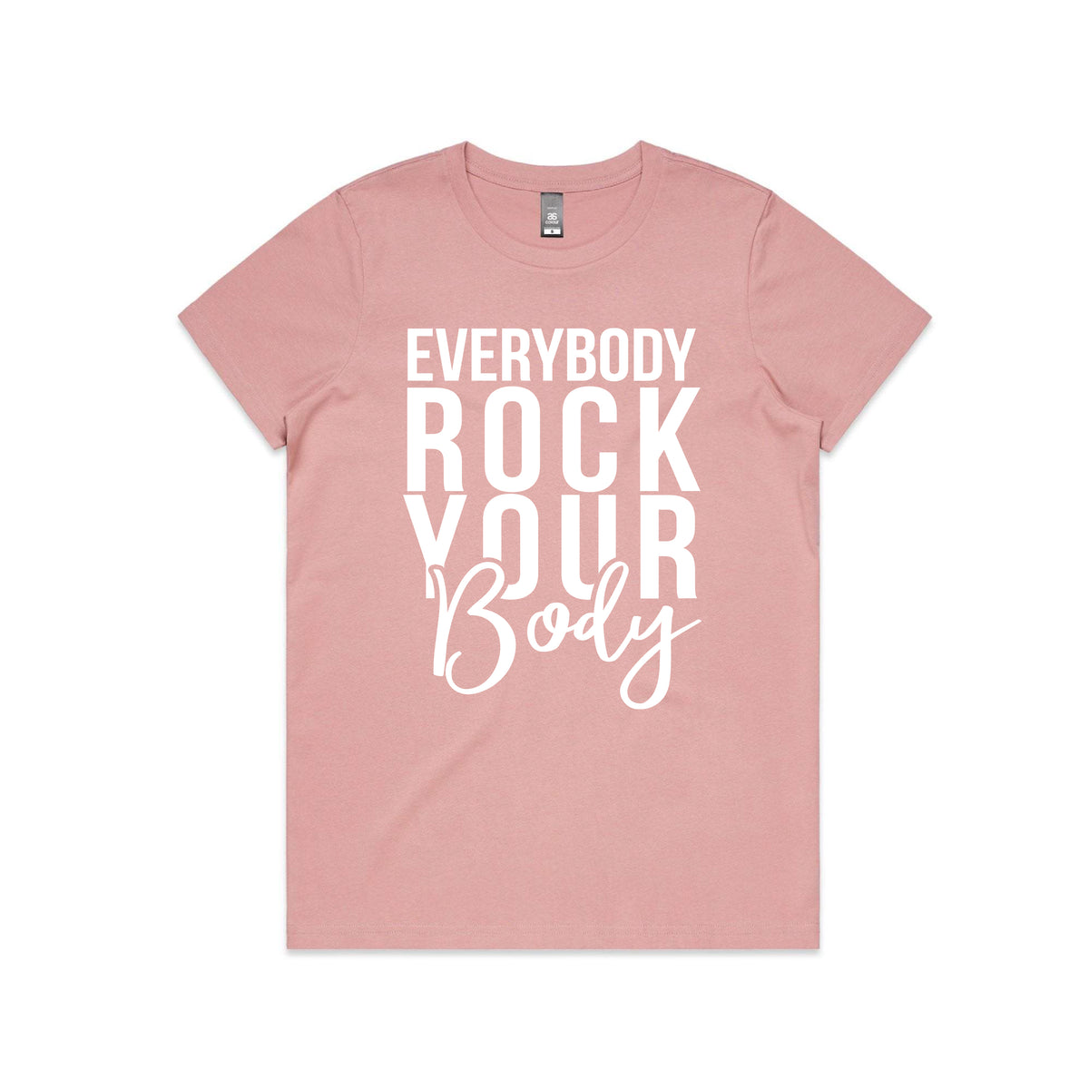 Everybody Rock Your Body T-Shirt