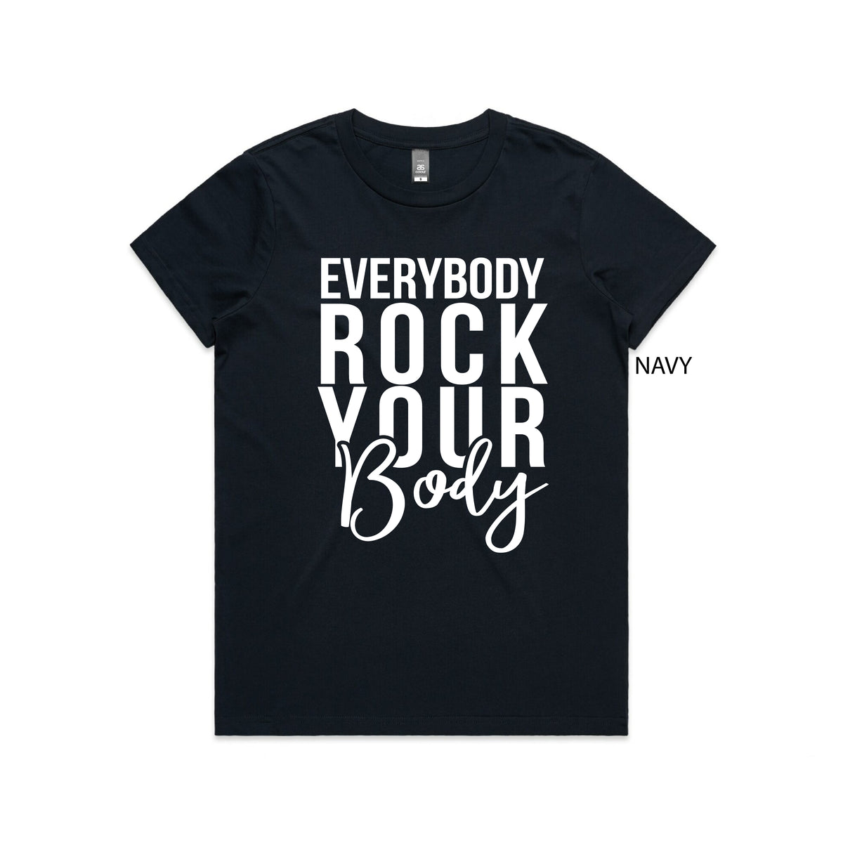 Everybody Rock Your Body T-Shirt