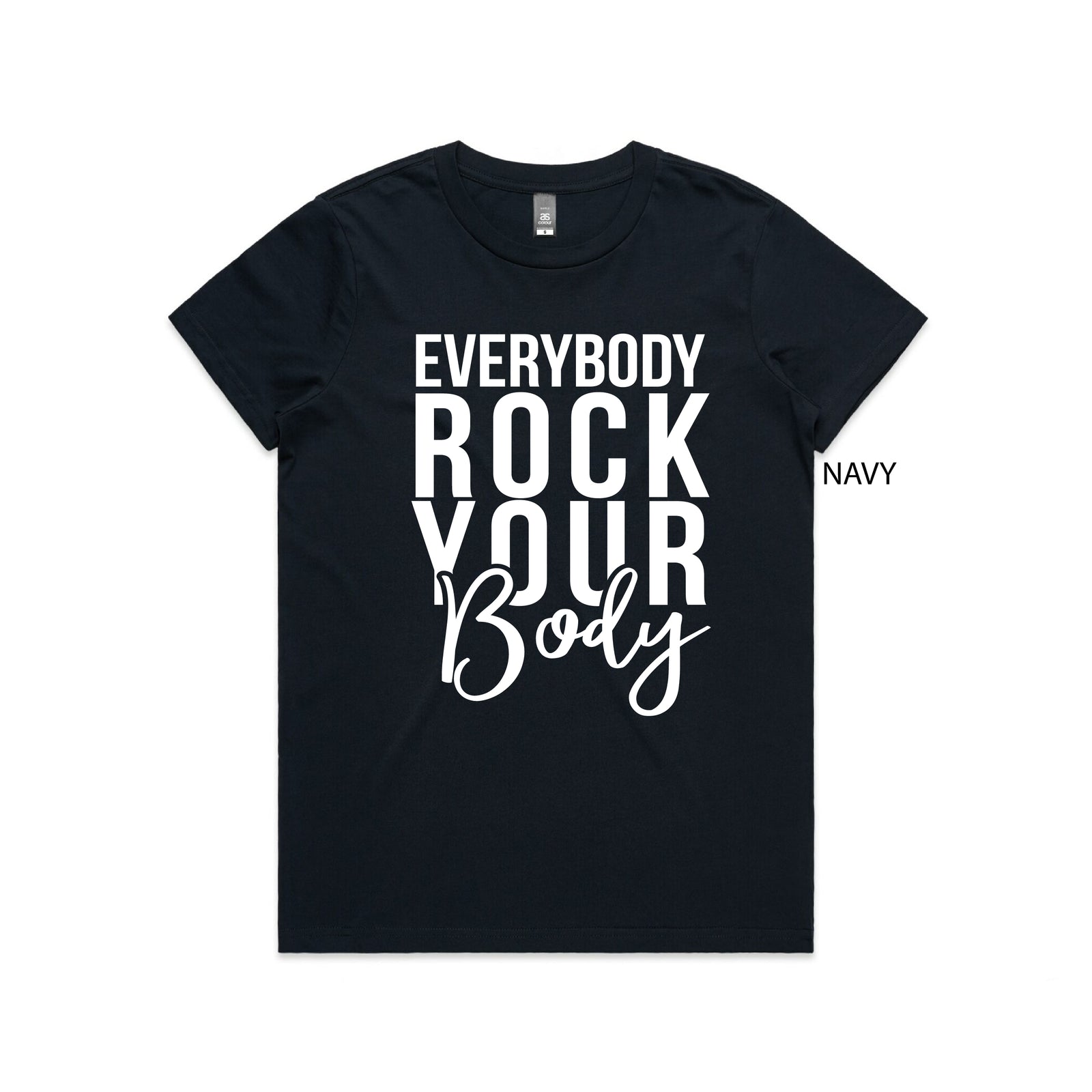 Everybody Rock Your Body T-Shirt