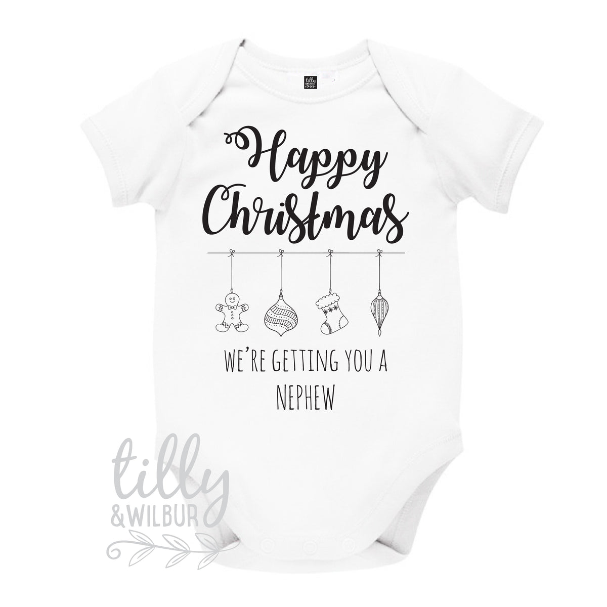 Happy Christmas We're Getting You A Nephew