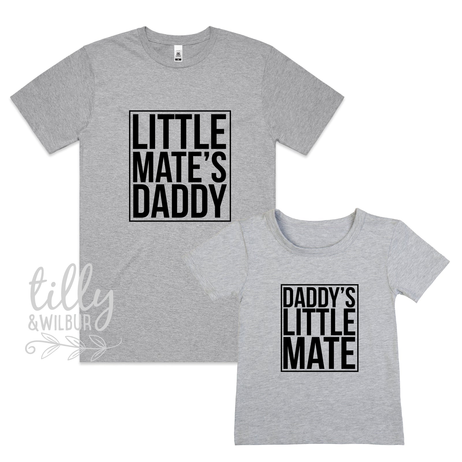 Little Mate's Daddy, Daddy's Little Mate Matching Father's Day T-Shirts, Father And Son Matching Shirts, First 1st Father's Day Gift, Gift