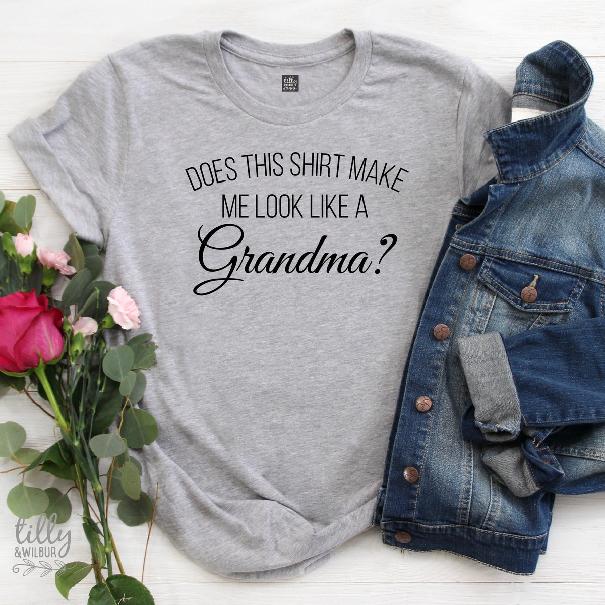 Does This Shirt Make Me Look Like A Grandma? Women's T-Shirt, Pregnancy Announcement T-Shirt To Grandmother, Nana T-Shirt, New Grandma Shirt