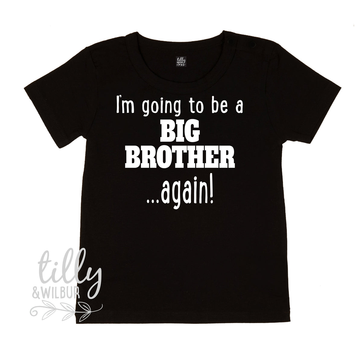 I'm Going To Be A Big Brother... Again! Big Brother T-Shirt, Big Brother Shirt, Pregnancy Announcement, Sibling Shirt, Brother Tee, Big Bro