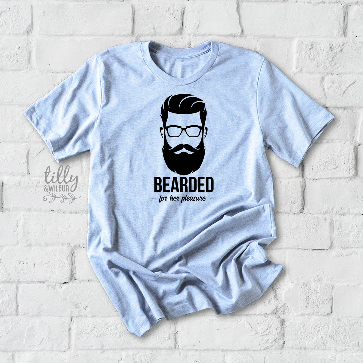 Bearded For Her Pleasure T-Shirt, Funny Beard T-Shirt For Men, Funny Men's Gift, T-Shirt For Men, Men's Beard T-Shirt, Men's Birthday Shirt