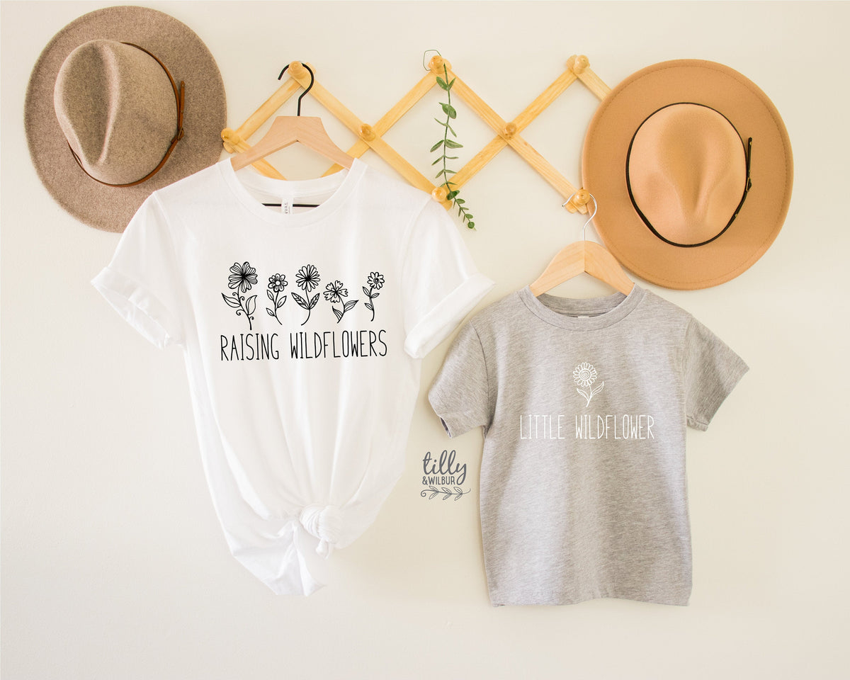 Raising Wildflowers T-Shirt, Little Wildflower T-Shirt, Mummy And Me Outfit, Matching Mummy And Me Shirt, Mum and Baby Shirts, Mother's Day