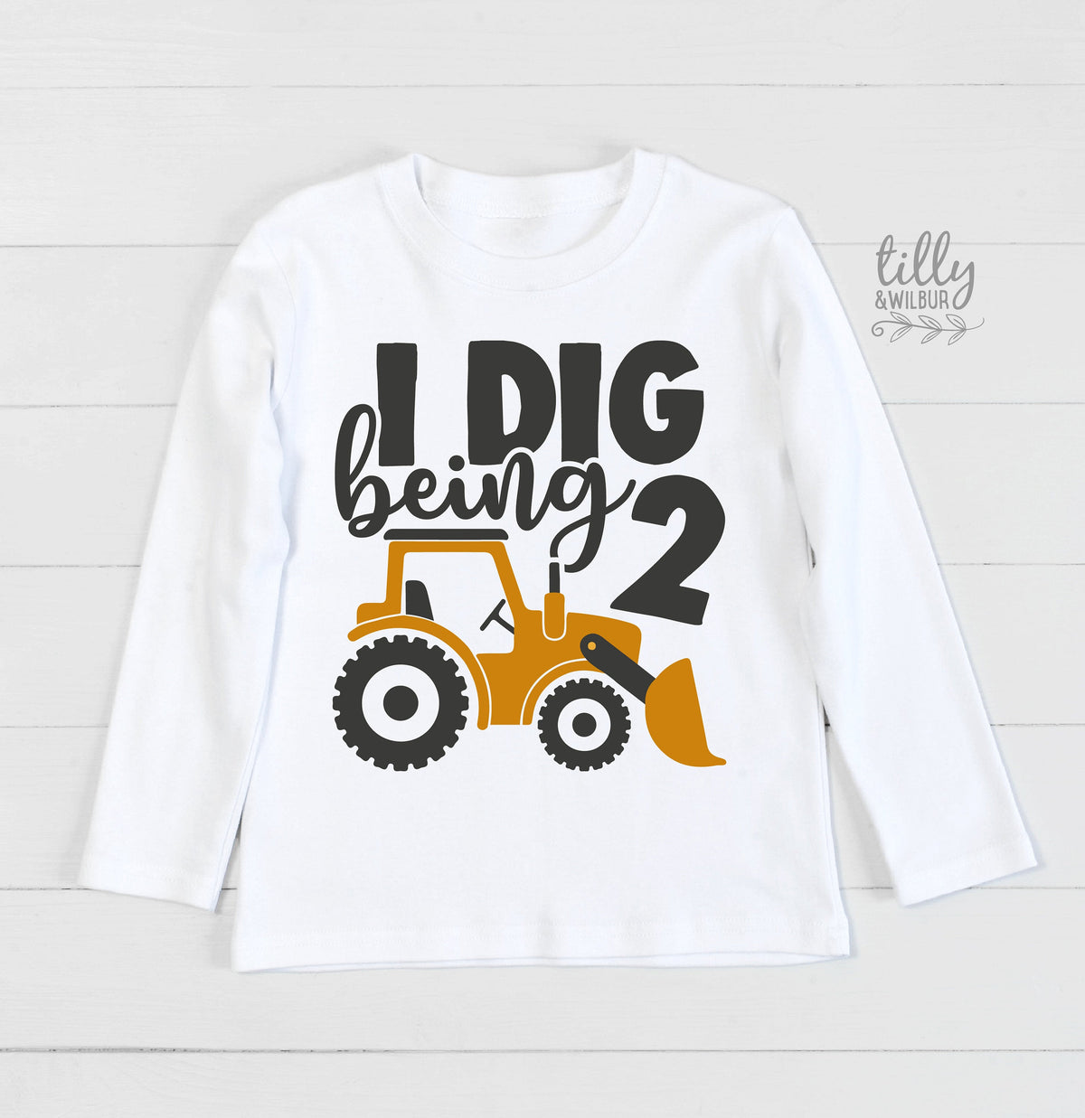 I Dig Being Two Birthday T-Shirt