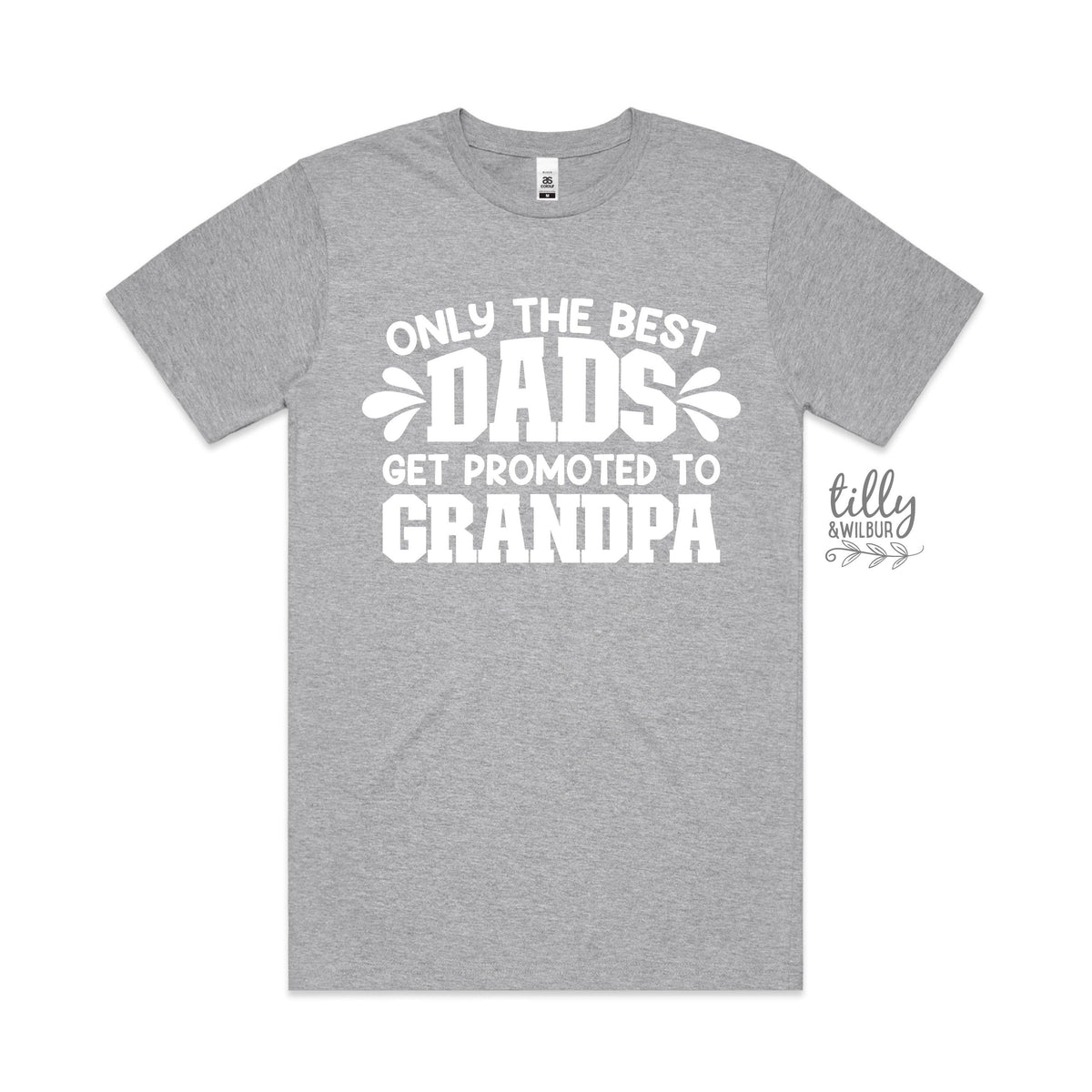 Only The Best Dads Get Promoted To Grandpa T-Shirt