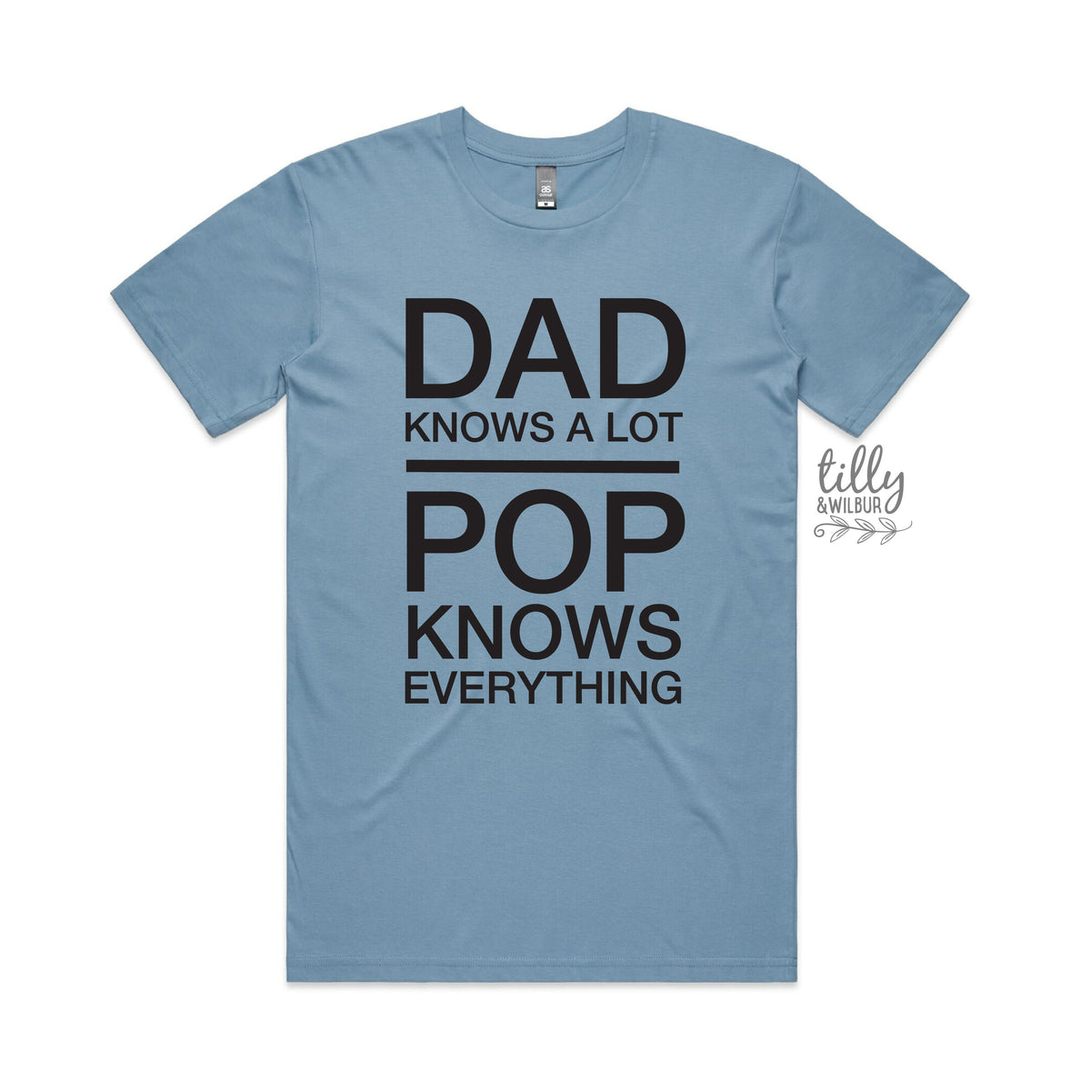 Dad Knows A Lot Pop Knows Everything T-Shirt