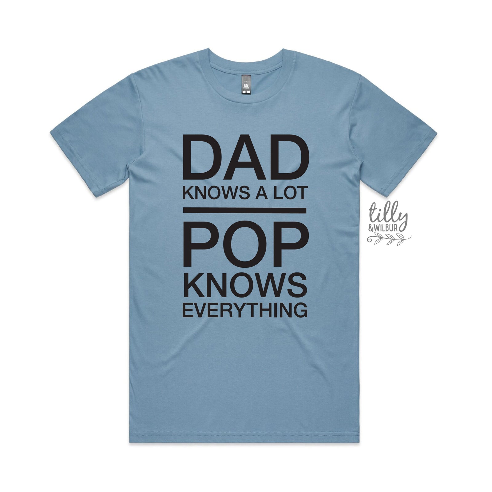 Dad Knows A Lot Pop Knows Everything T-Shirt