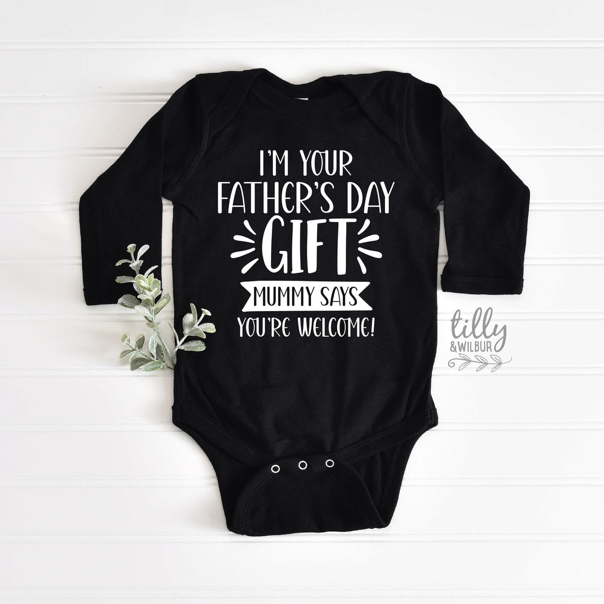 I'm Your Father's Day Gift Mummy Says You're Welcome Bodysuit, First Father's Day Onesie, I Love You Daddy Happy 1st Father's Day Onesie