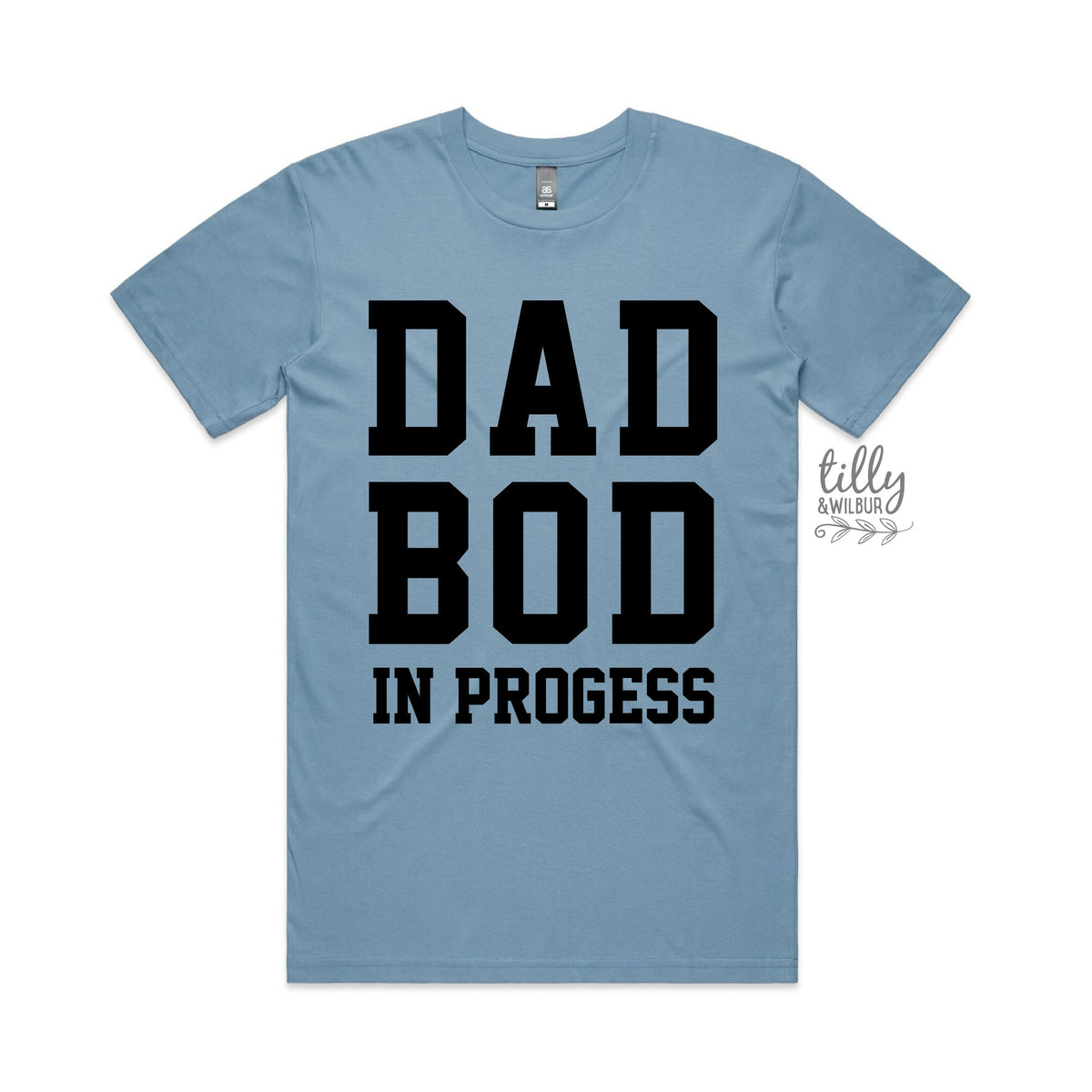 Dad Bod In Progress T-Shirt, Funny Father's Day T-Shirt, Funny Dad T-Shirt, Funny Father's Day T-Shirt, Father's Day Gift, Funny Dad Shirt