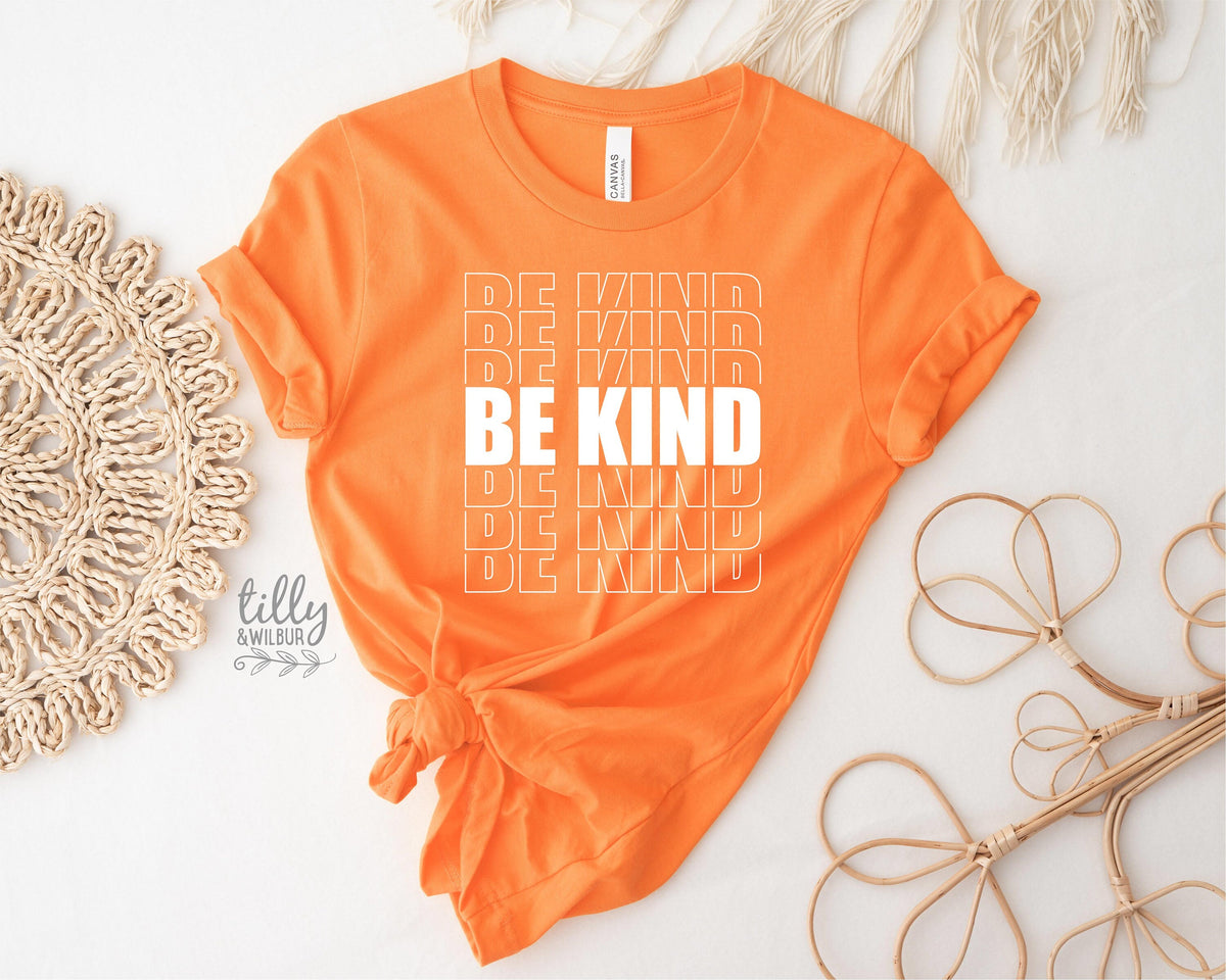 Be Kind Women's T-Shirt, Be Kind T-Shirt, Be Kind Shirt, Kindness Matters, Inspirational Clothing, Inspirational Quotes, Kindness Clothing