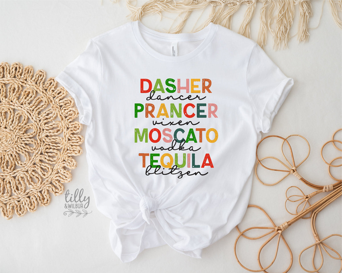 Reindeer Christmas T-Shirt, Funny Women's Christmas Shirt, Dasher Dancer Prancer T-Shirt, Drinking Christmas Tee, Women's Christmas Gift