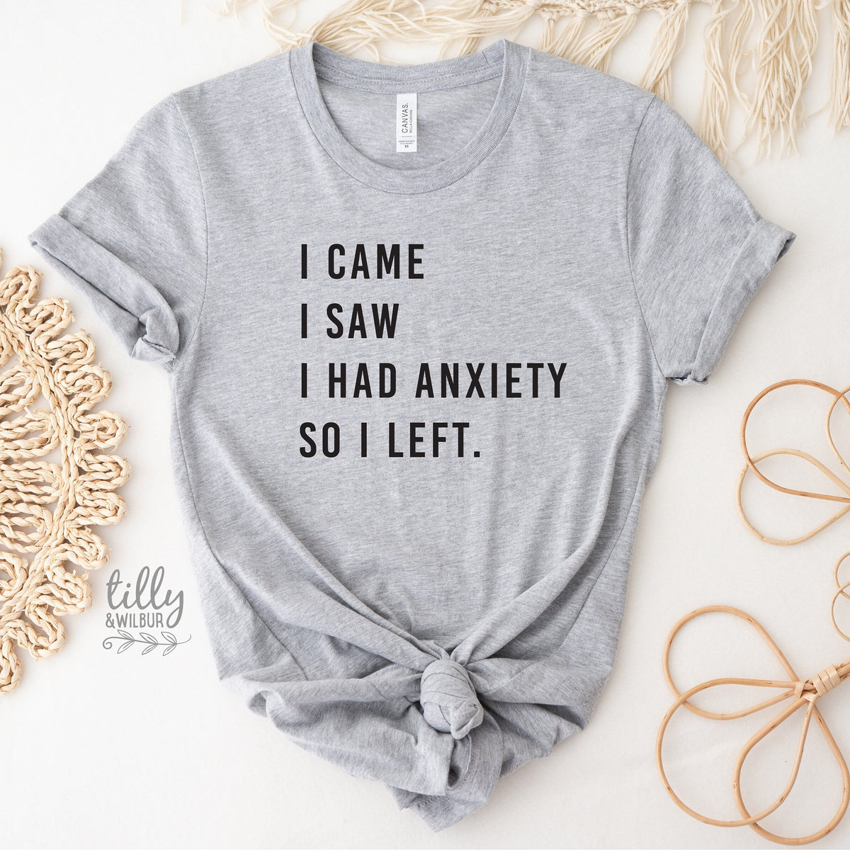 I Came I Saw I Had Anxiety So I Left T-Shirt, Anxiety T-Shirt, Funny T-Shirt, Funny Sayings T-Shirt, Funny Women's T-Shirt, Gift For Her