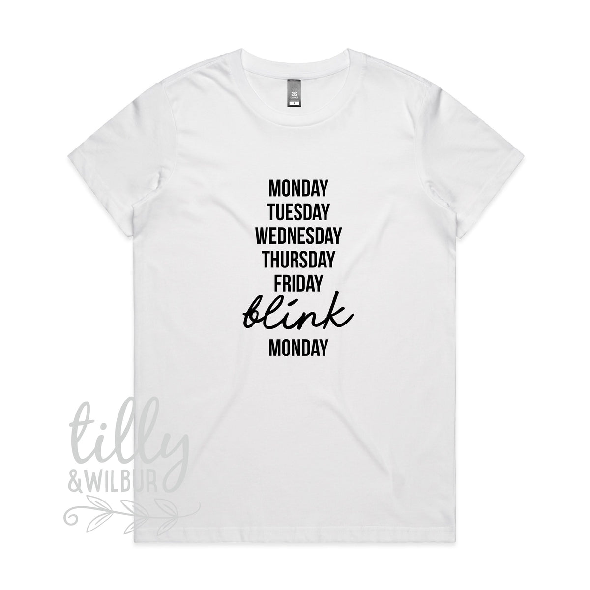 Monday Tuesday Wednesday Thursday Friday Blink Monday