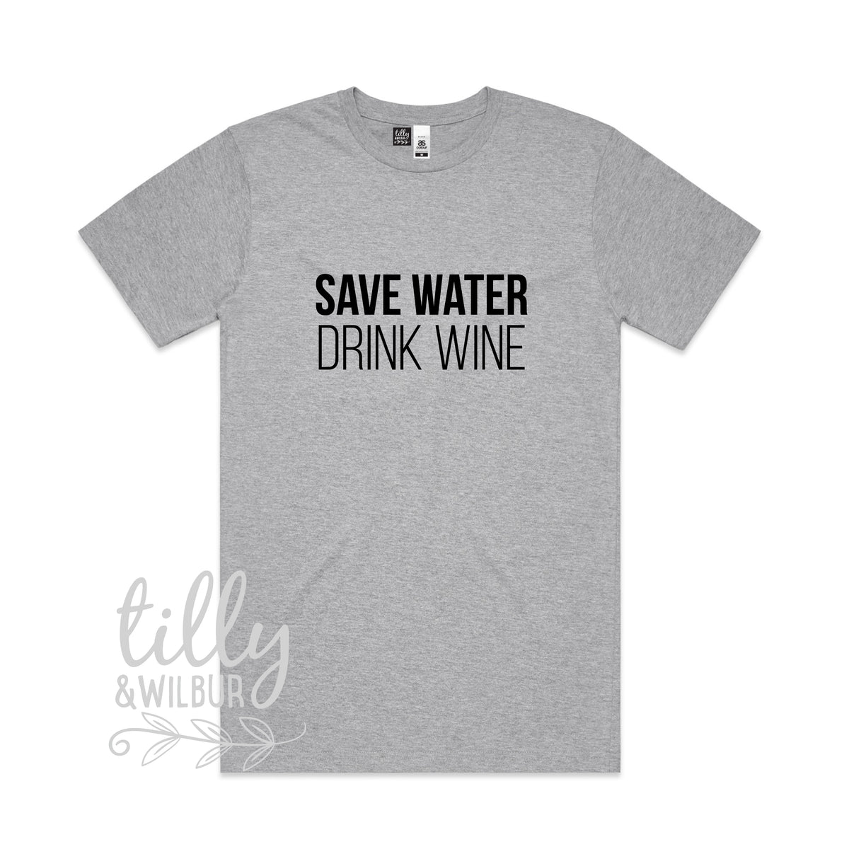 Save Water Drink Wine (MORE COLOURS & STYLES)