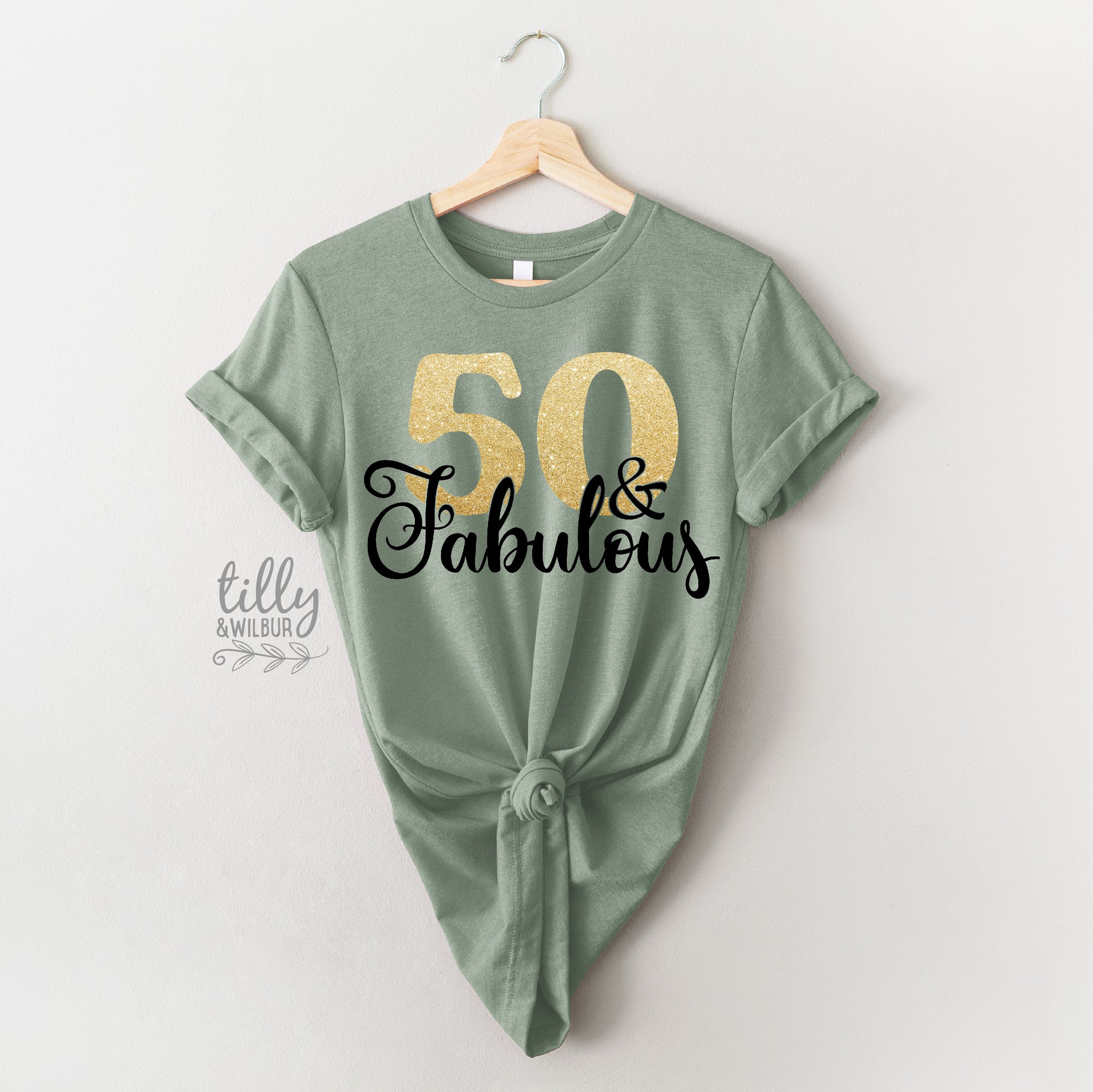 50 And Fabulous (MORE COLOURS & STYLES)
