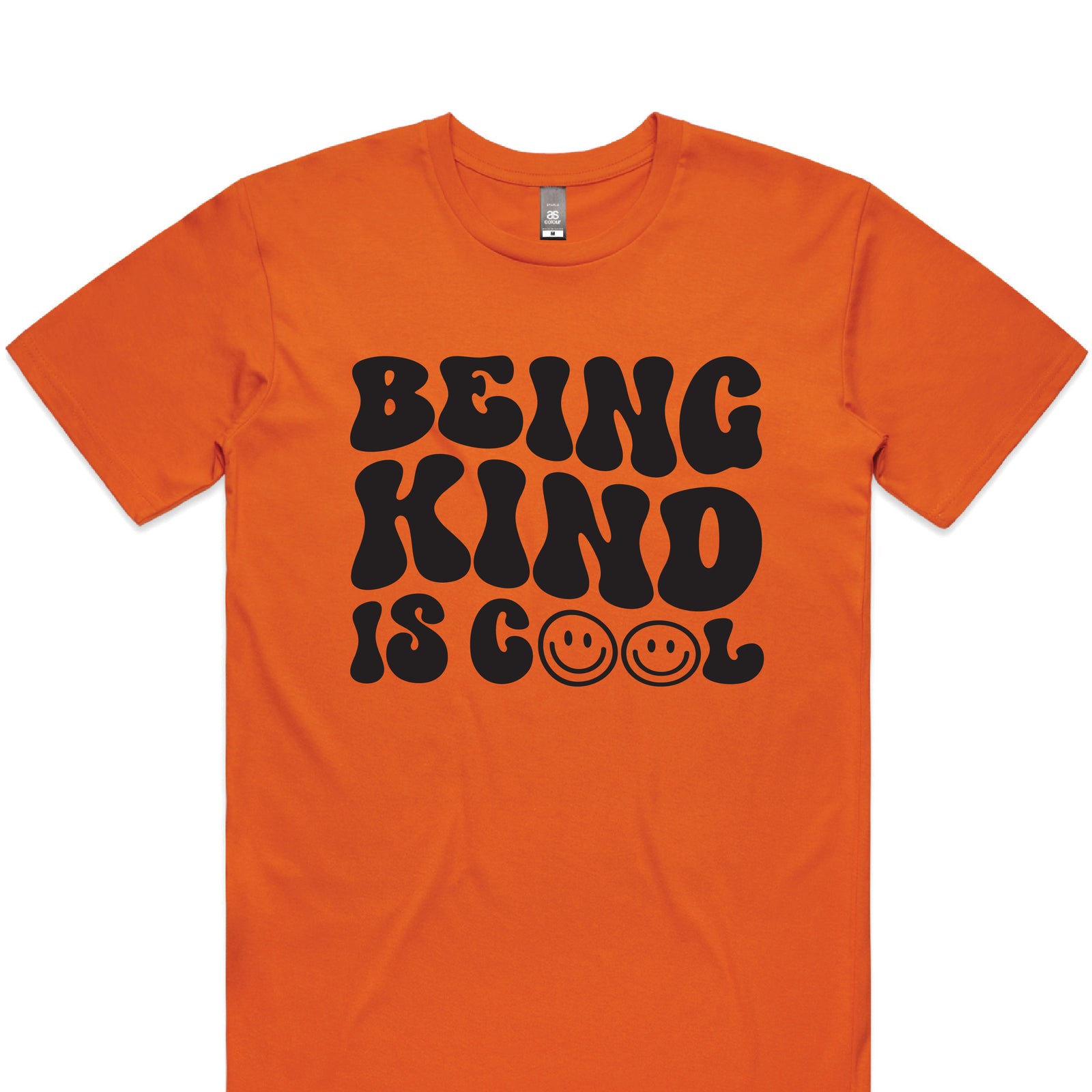 Being Kind is Cool MORE COLOURS & STYLES